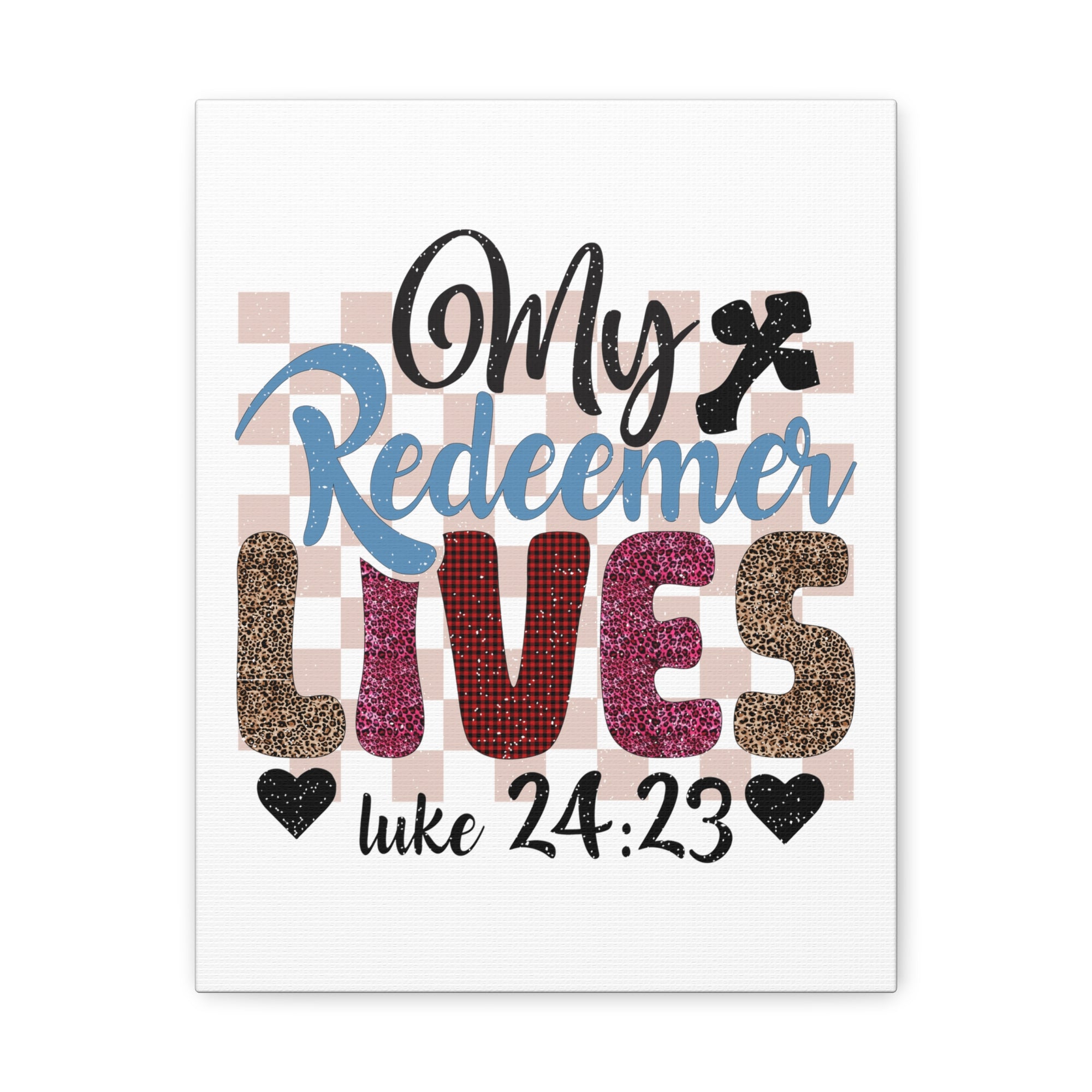 Scripture Walls Luke 24:23 My Redeemer Lives Bible Verse Canvas Christian Wall Art Ready to Hang Unframed-Express Your Love Gifts