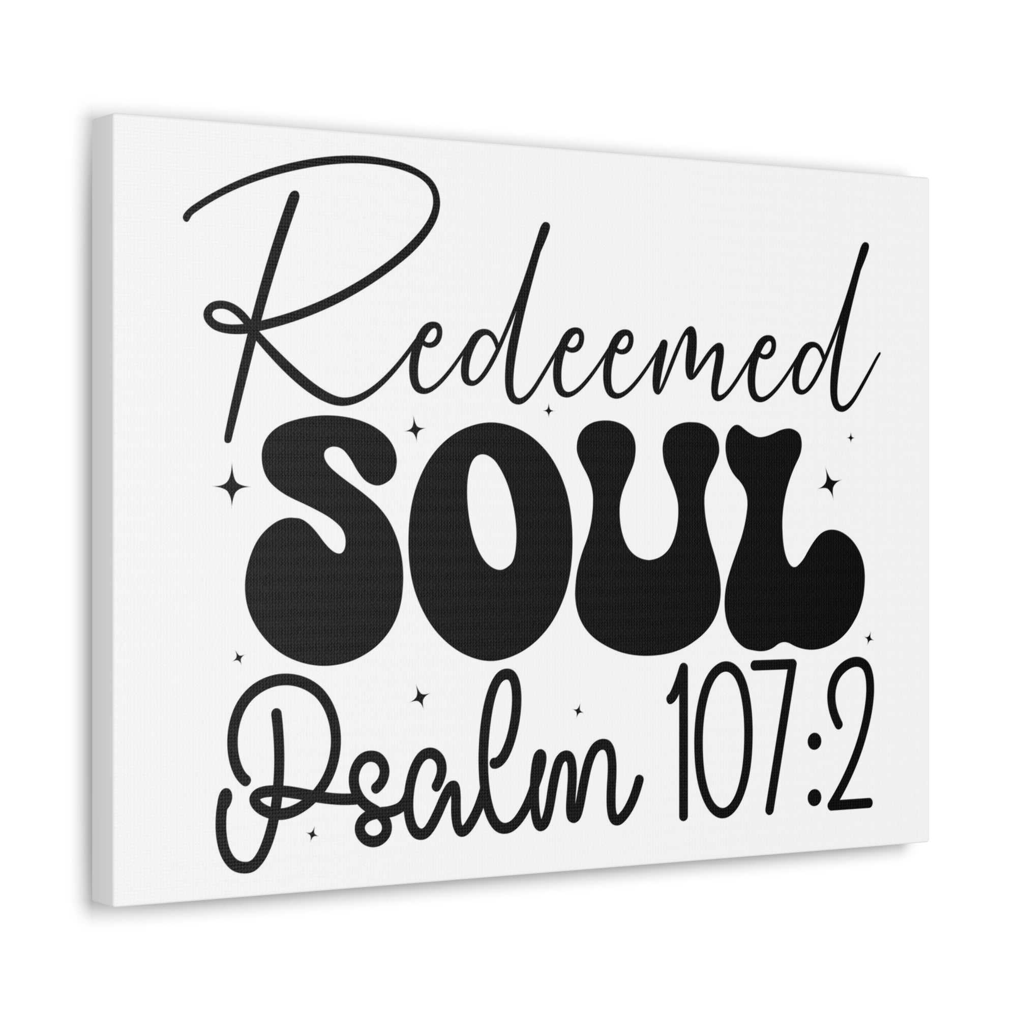 Scripture Walls Psalm 107:2 I am a Redeemed Soul Bible Verse Canvas Christian Wall Art Ready to Hang Unframed-Express Your Love Gifts