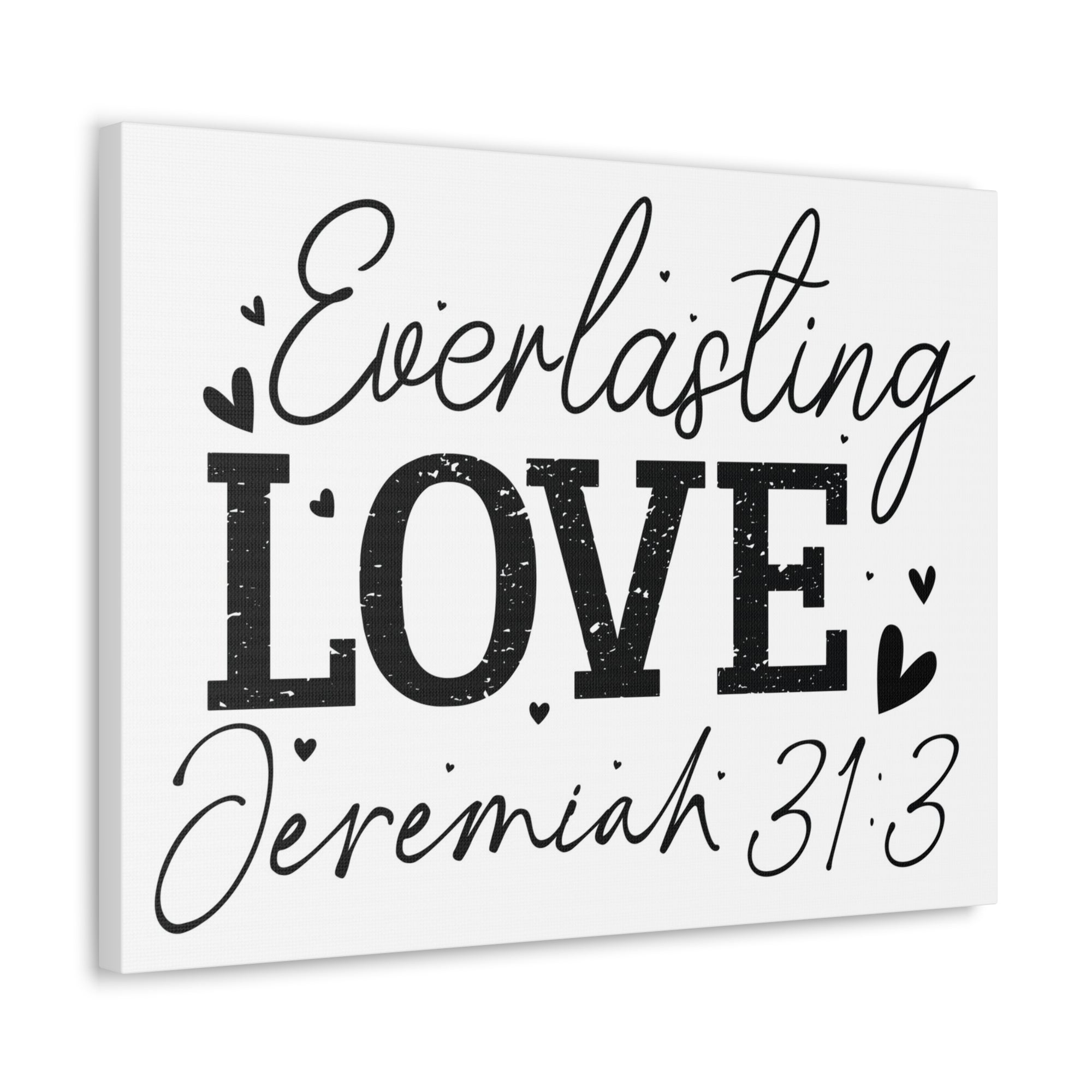 Scripture Walls Jeremiah 31:3 An Everlasting Love Bible Verse Canvas Christian Wall Art Ready to Hang Unframed-Express Your Love Gifts