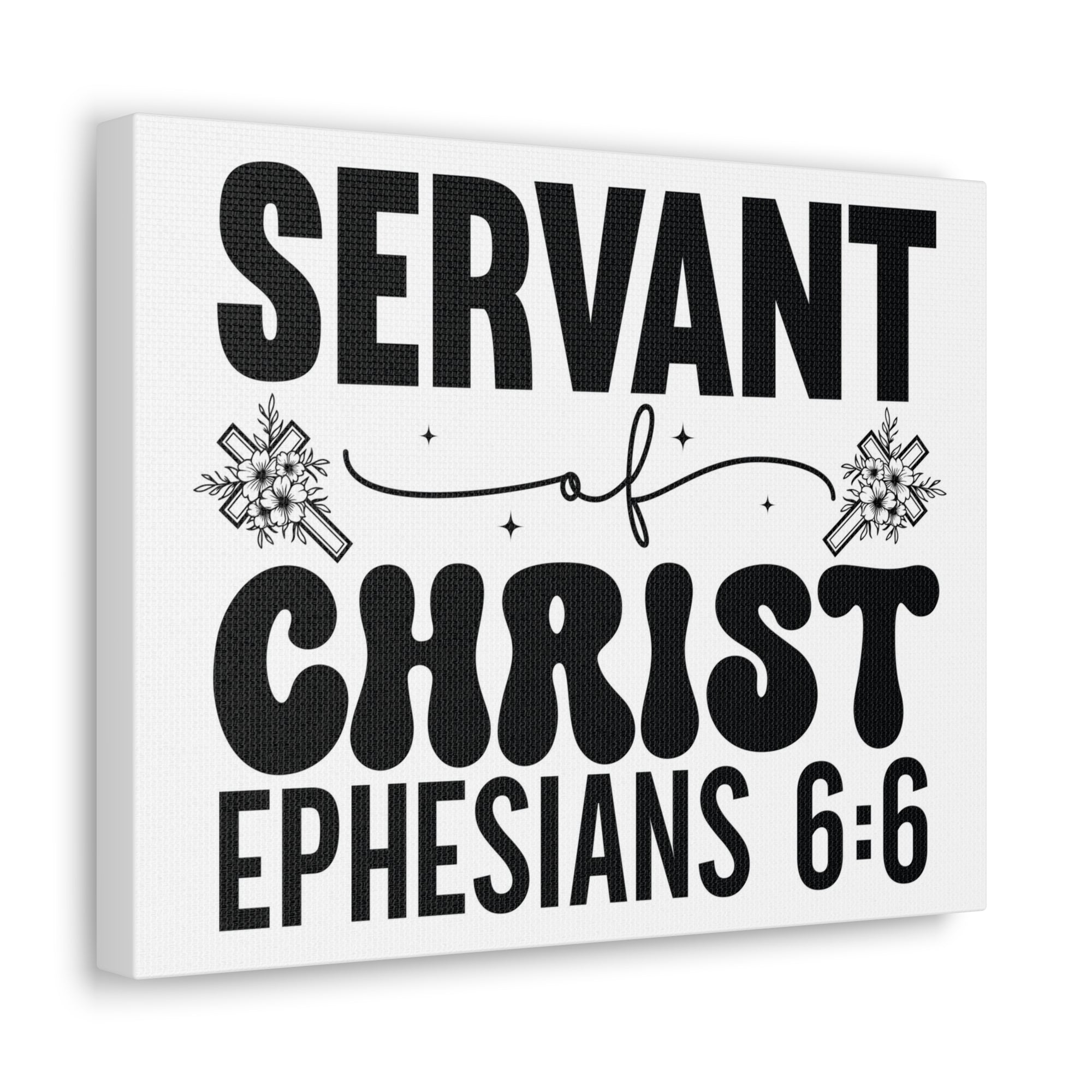 Scripture Walls Ephesians 6:6 Servant of Christ Bible Verse Canvas Christian Wall Art Ready to Hang Unframed-Express Your Love Gifts