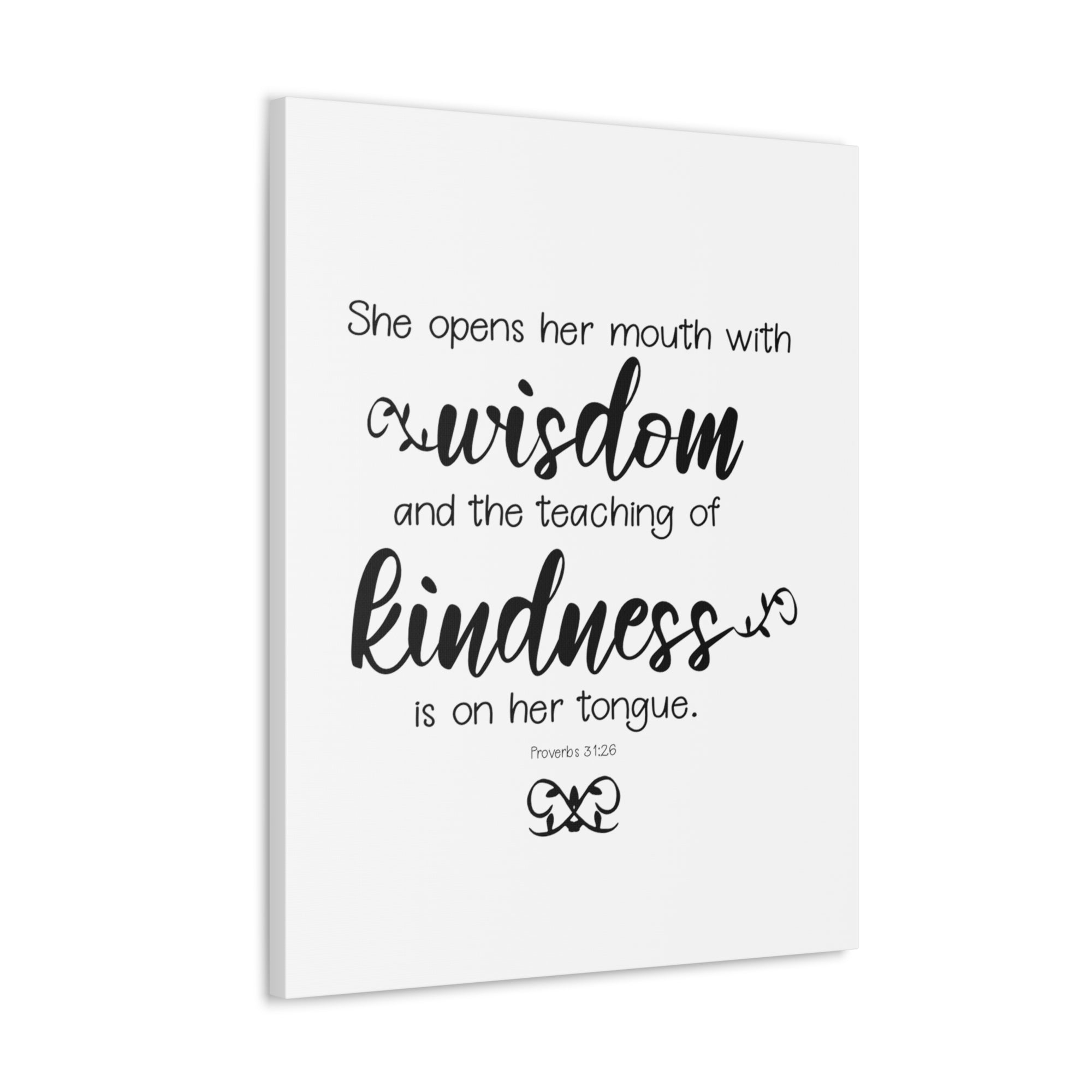 Scripture Walls Proverbs 31:26 Wisdom and Kindness Bible Verse Canvas Christian Wall Art Ready to Hang Unframed-Express Your Love Gifts