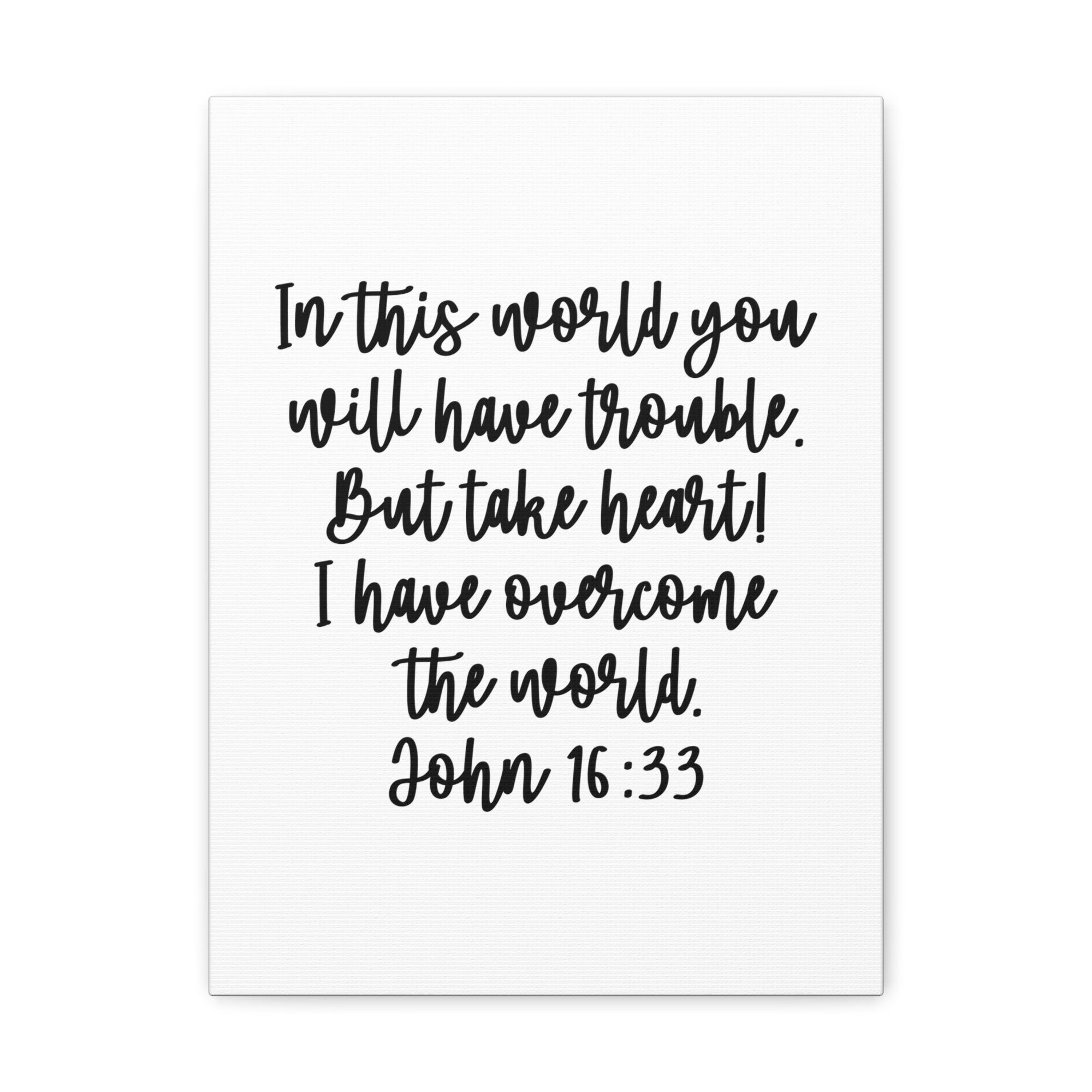 Scripture Walls John 16:13 But Take Heart Bible Verse Canvas Christian Wall Art Ready to Hang Unframed-Express Your Love Gifts