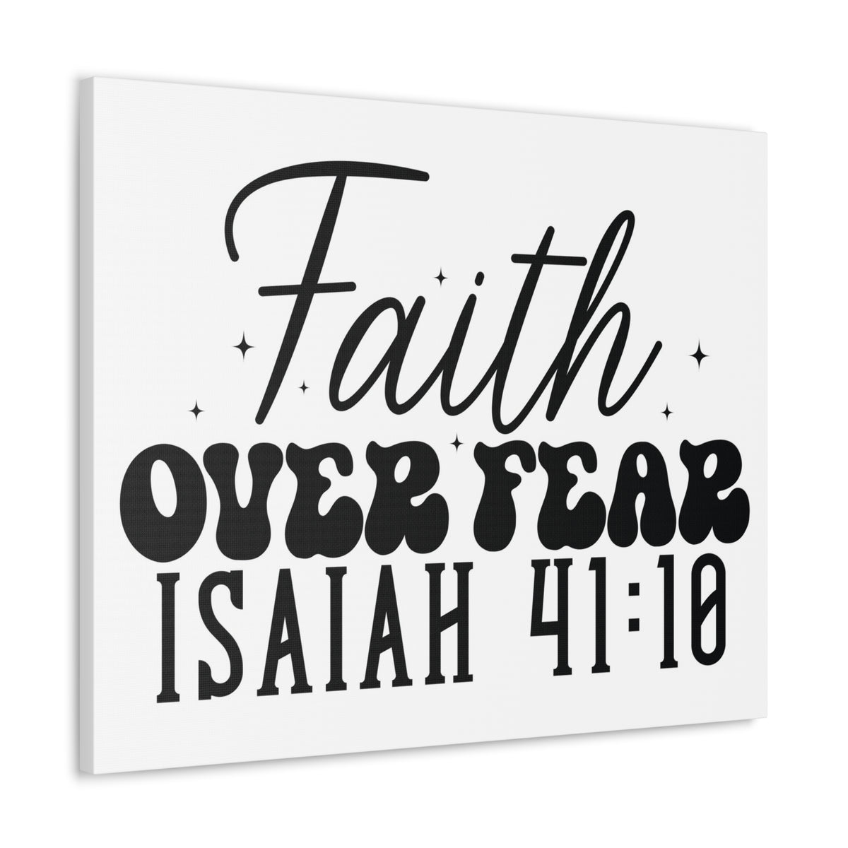 Scripture Walls Isaiah 41:10 Faith Over Fear Bible Verse Canvas Christian Wall Art Ready to Hang Unframed-Express Your Love Gifts