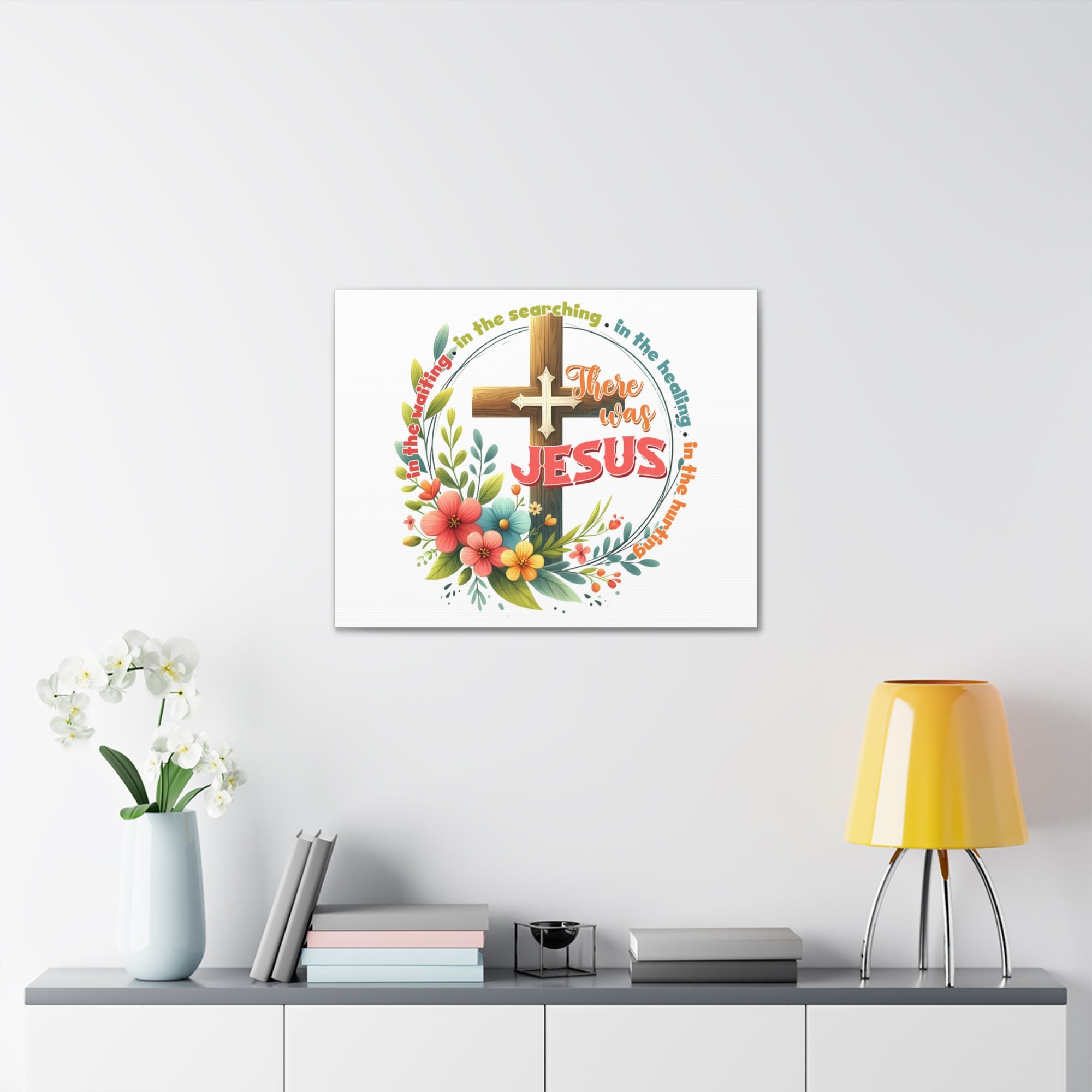 Scripture Walls There Was Jesus Bible Verse Canvas Christian Wall Art Ready to Hang Unframed-Express Your Love Gifts