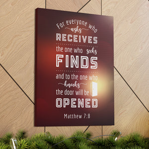 Scripture Canvas The Door Will Be Opened Matthew 7:8 Wall Art Bible Verse Print Ready to Hang-Express Your Love Gifts