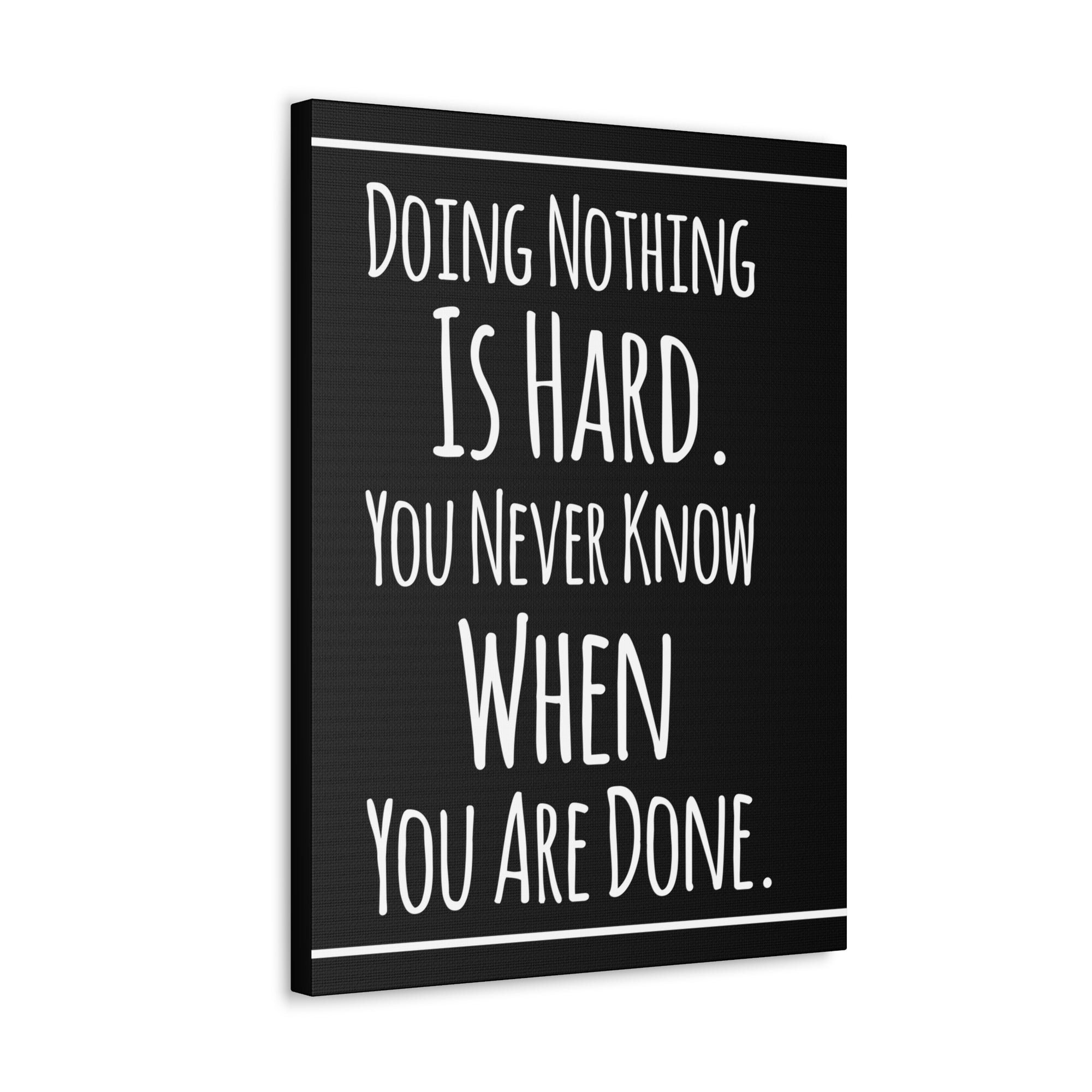 Inspirational Wall Art Doing Nothing Is Hard Motivation Wall Decor for Home Office Gym Inspiring Success Quote Print Ready to Hang-Express Your Love Gifts