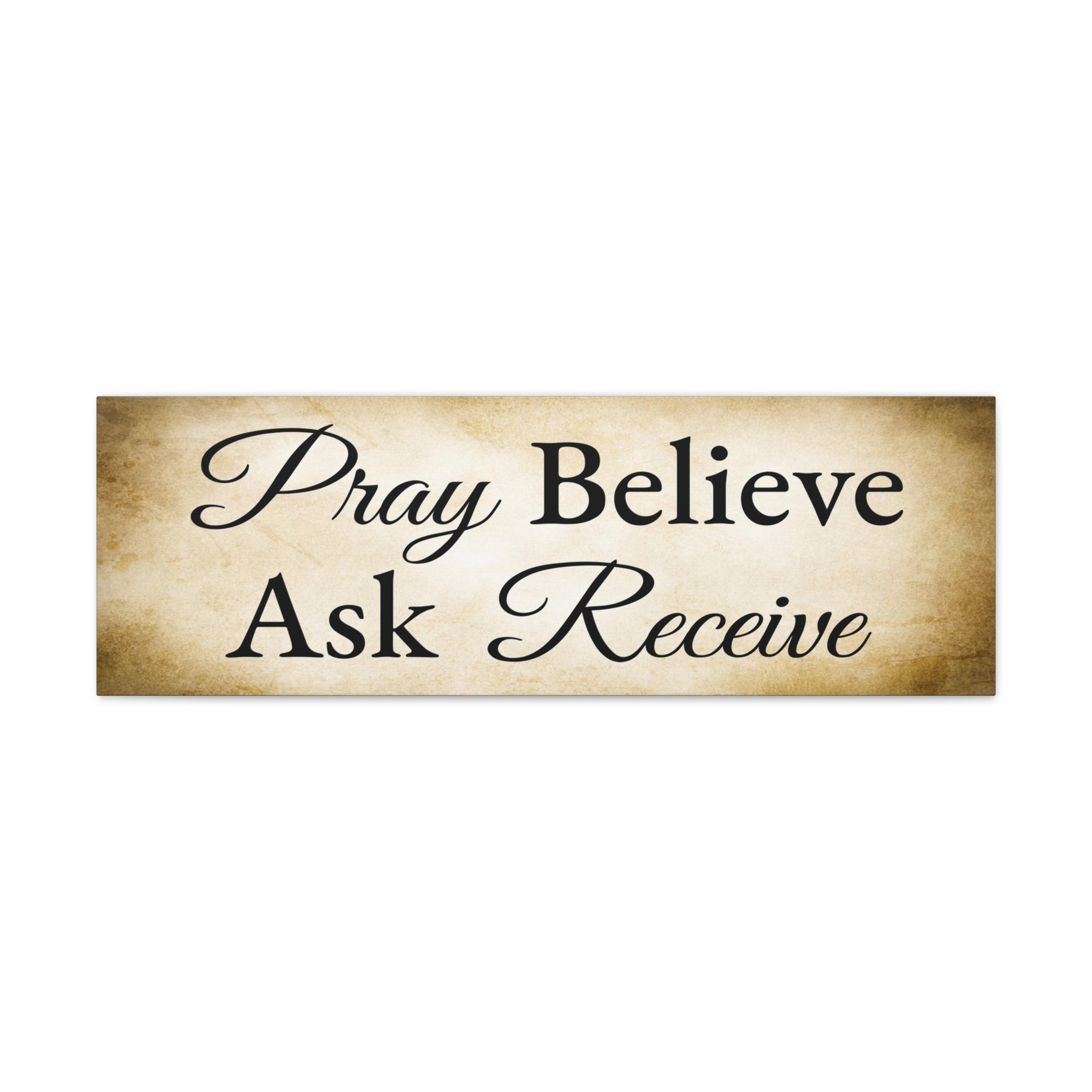 Scripture Walls Pray Believe Ask Receive Mark 11:24 Gold Bible Verse Canvas Christian Wall Art Ready to Hang Unframed-Express Your Love Gifts