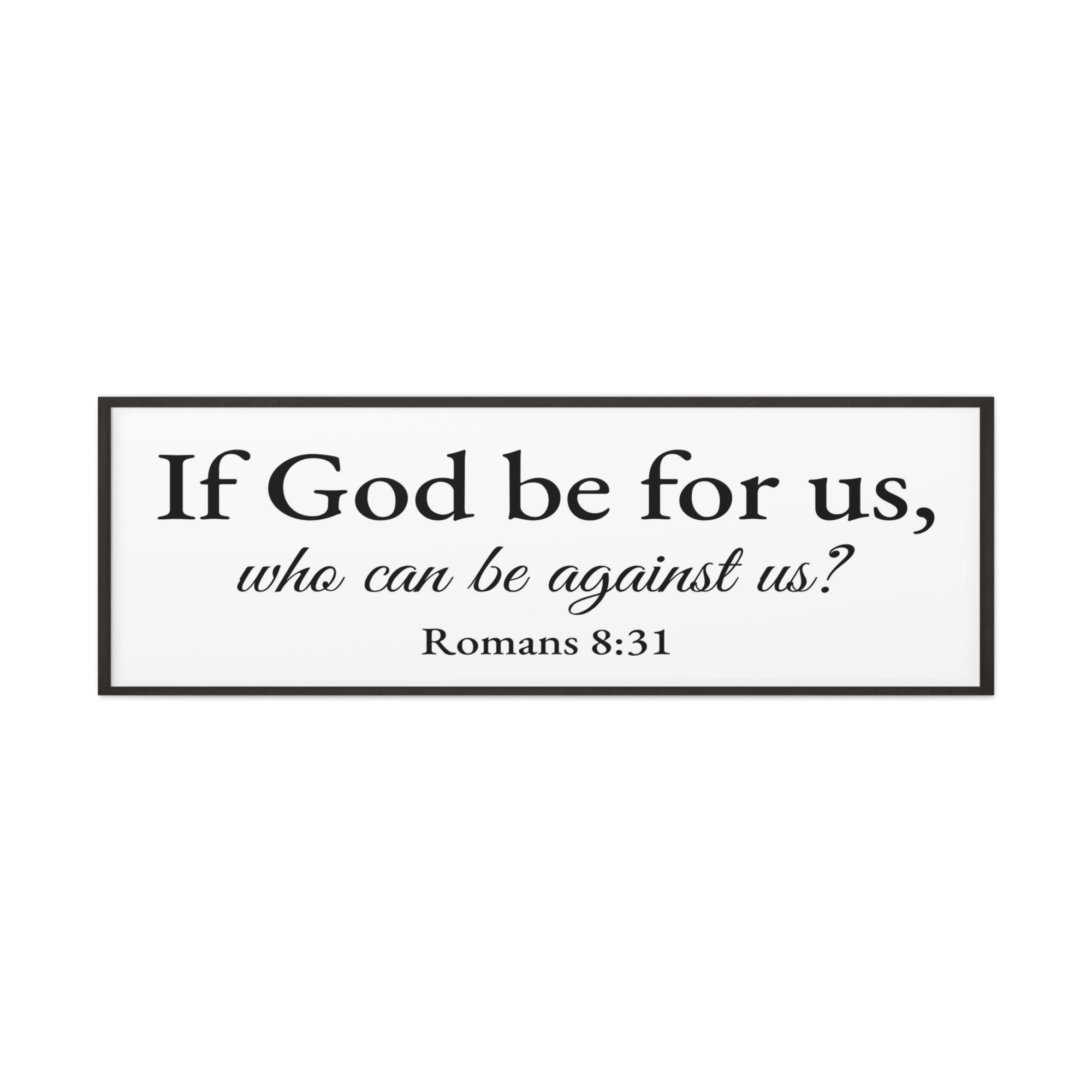 Scripture Walls Romans 8:31 White Bible Verse Canvas Christian Wall Art Ready to Hang Unframed-Express Your Love Gifts