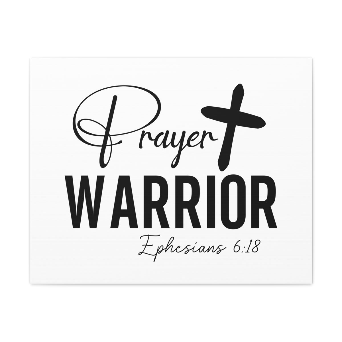 Scripture Walls Ephesians 6:18 Prayer Warrior Bible Verse Canvas Christian Wall Art Ready to Hang Unframed-Express Your Love Gifts