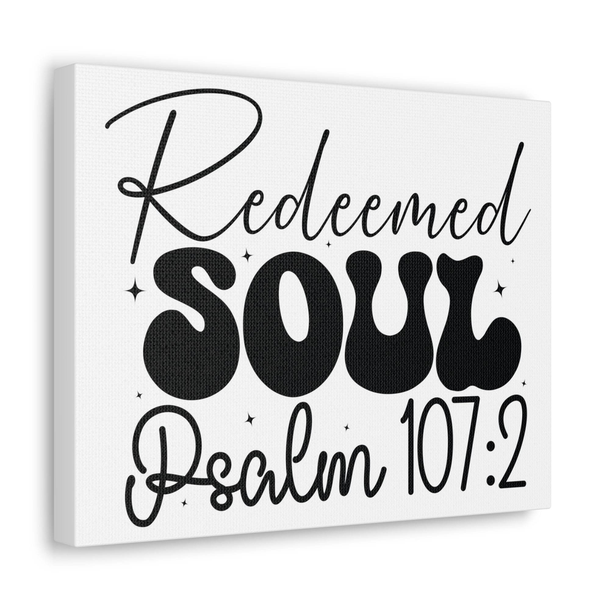 Scripture Walls Psalm 107:2 I am a Redeemed Soul Bible Verse Canvas Christian Wall Art Ready to Hang Unframed-Express Your Love Gifts