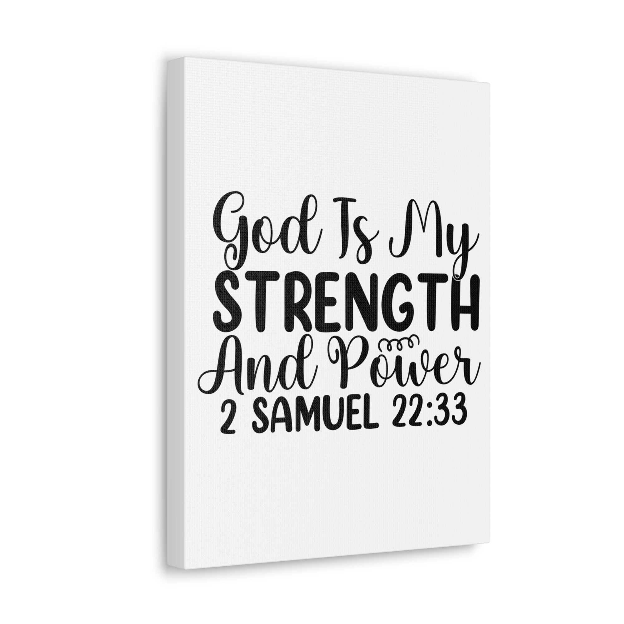 Scripture Walls 2 Samuel 22:33 God is My Strength Bible Verse Canvas Christian Wall Art Ready to Hang Unframed-Express Your Love Gifts