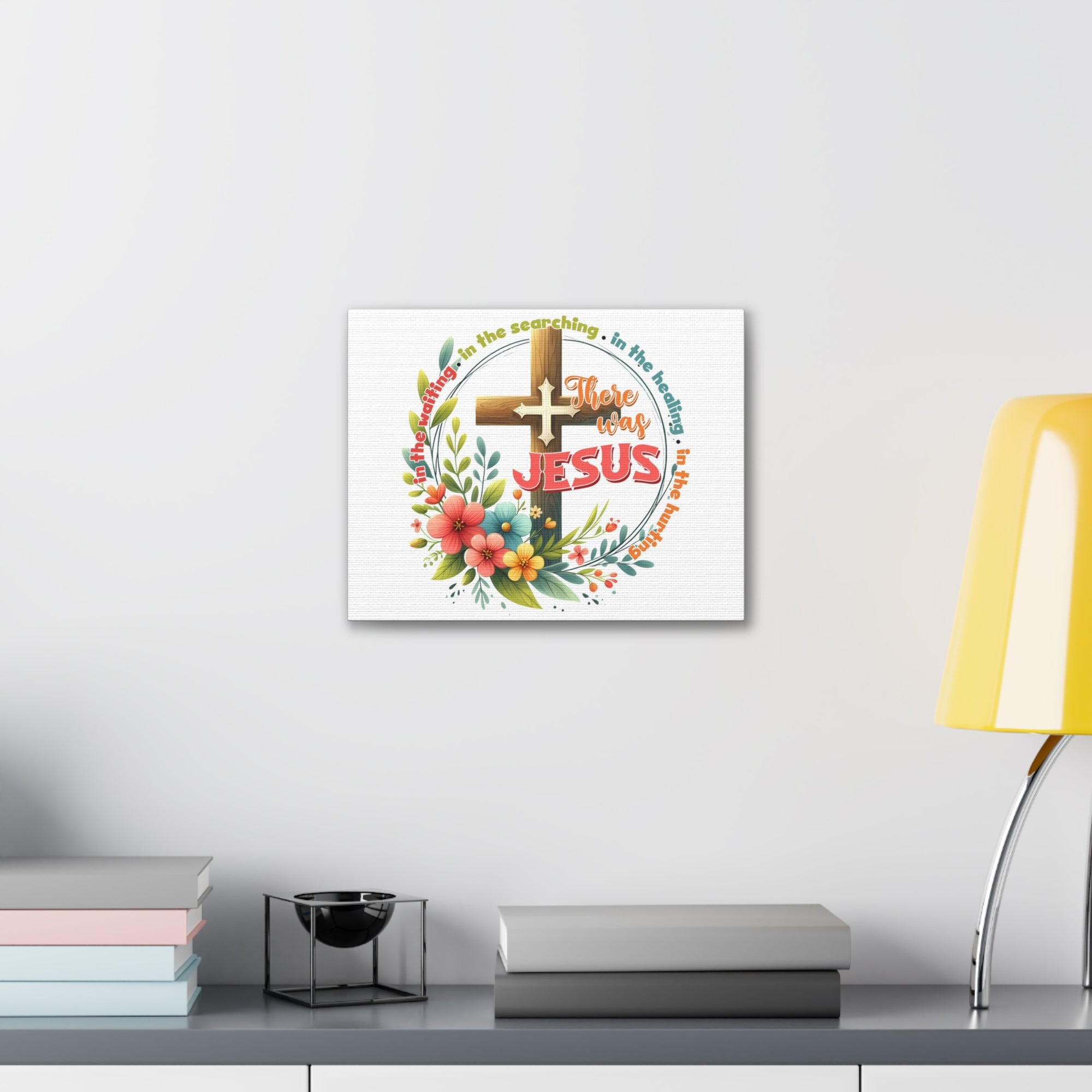 Scripture Walls There Was Jesus Bible Verse Canvas Christian Wall Art Ready to Hang Unframed-Express Your Love Gifts