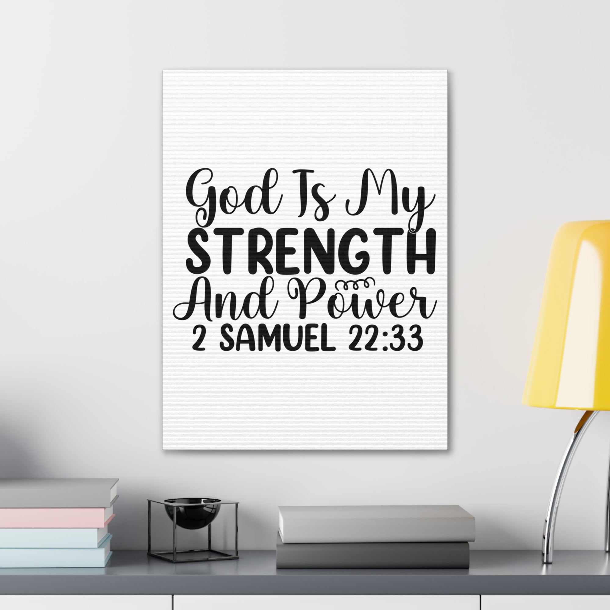 Scripture Walls 2 Samuel 22:33 God is My Strength Bible Verse Canvas Christian Wall Art Ready to Hang Unframed-Express Your Love Gifts