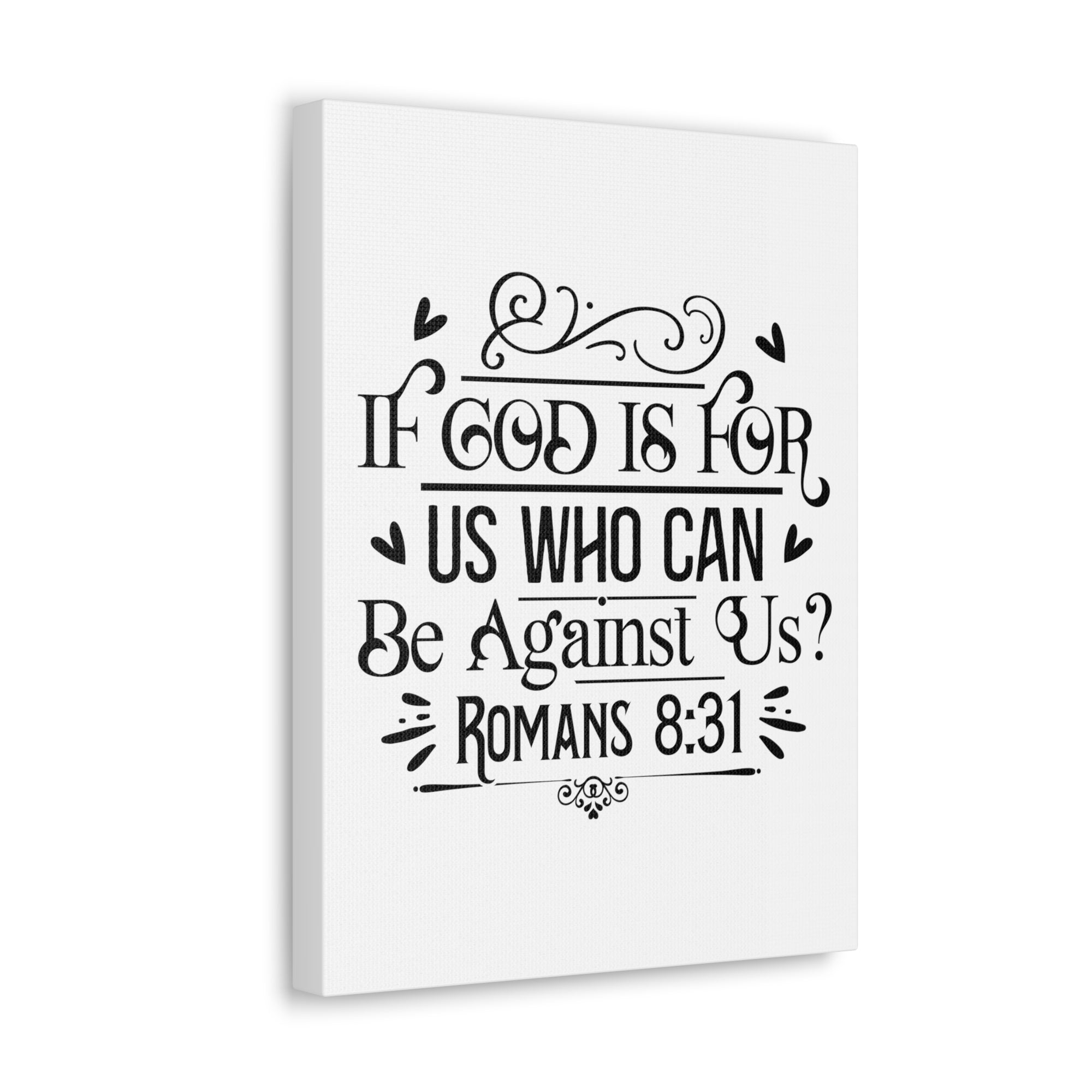 Scripture Walls Romans 8:31 If God is For Us Bible Verse Canvas Christian Wall Art Ready to Hang Unframed-Express Your Love Gifts