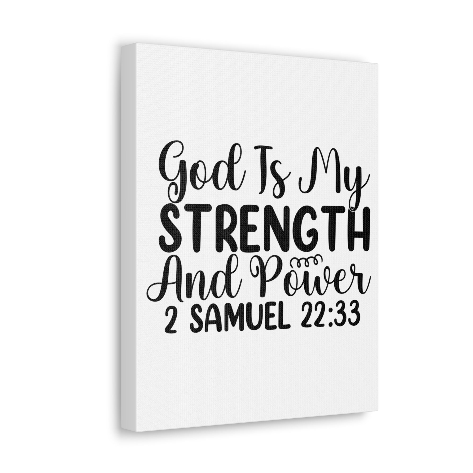 Scripture Walls 2 Samuel 22:33 God is My Strength Bible Verse Canvas Christian Wall Art Ready to Hang Unframed-Express Your Love Gifts