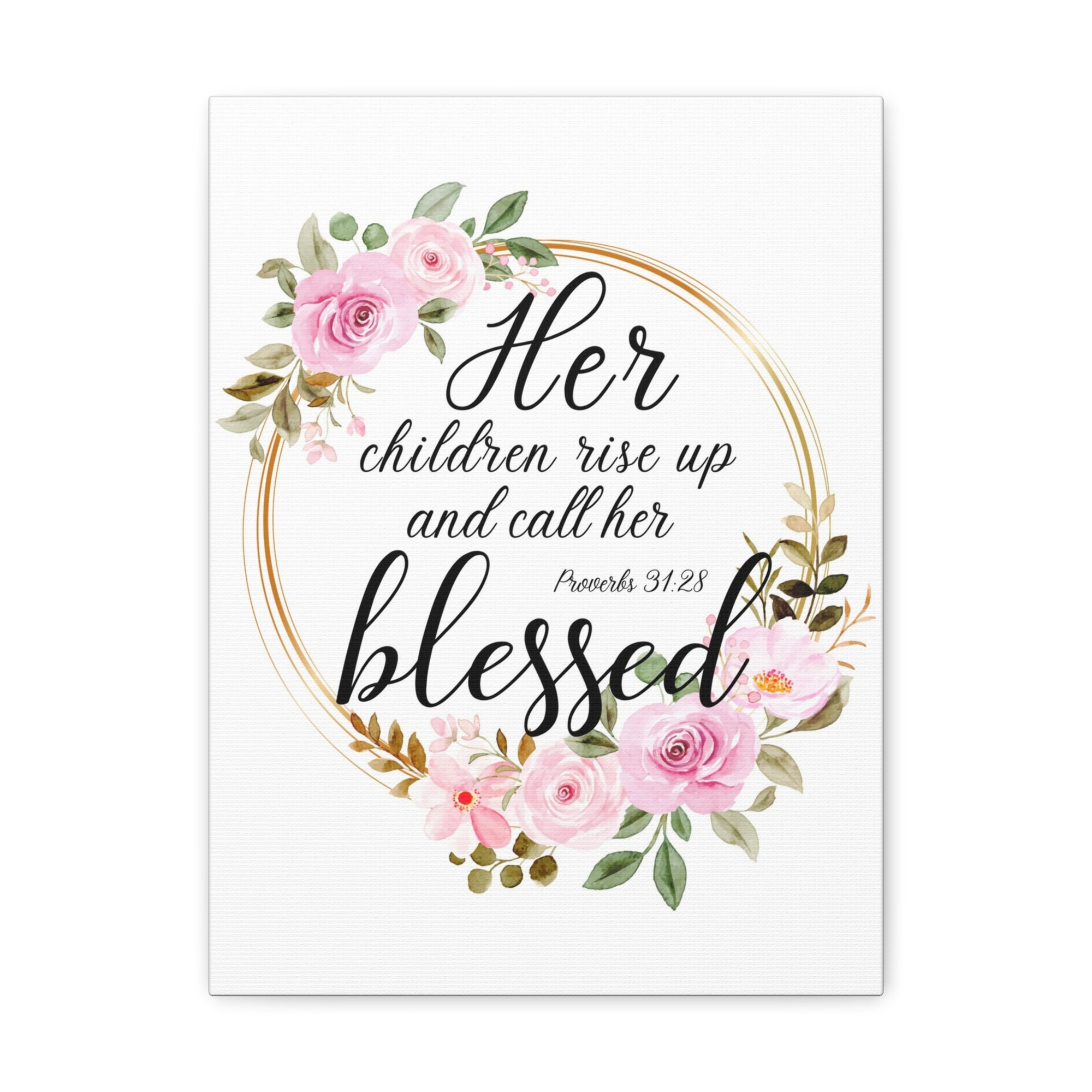 Scripture Walls Proverbs 31:28 She is Blessed Bible Verse Canvas Christian Wall Art Ready to Hang Unframed-Express Your Love Gifts