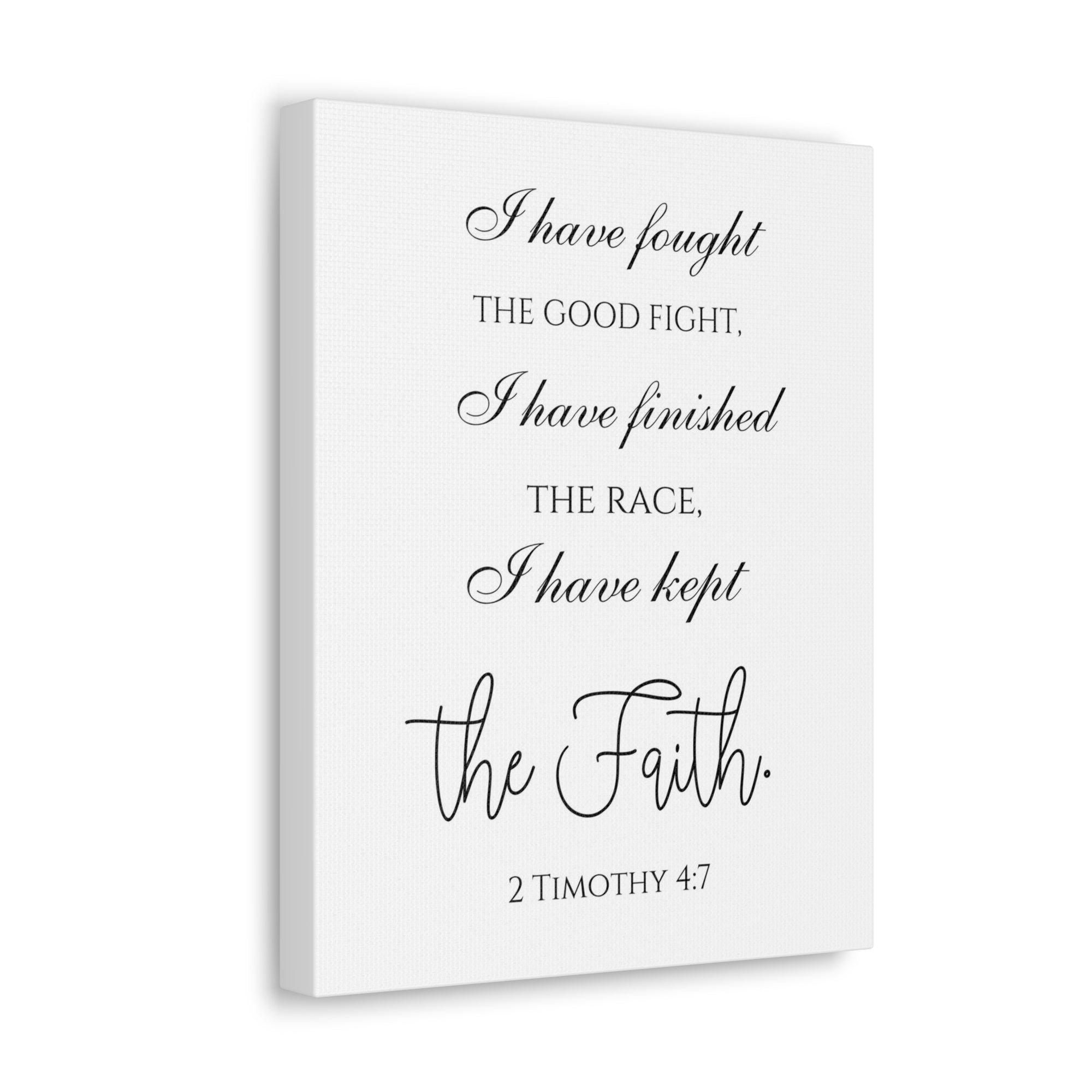 Scripture Walls 2 Timothy 4:7 I Have Kept the Faith Bible Verse Canvas Christian Wall Art Ready to Hang Unframed-Express Your Love Gifts