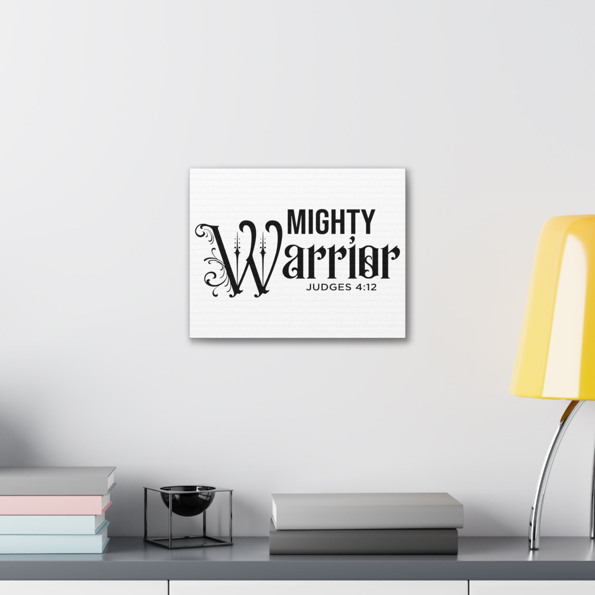 Scripture Walls Judges 4:12 Mighty Warrior Bible Verse Canvas Christian Wall Art Ready to Hang Unframed-Express Your Love Gifts