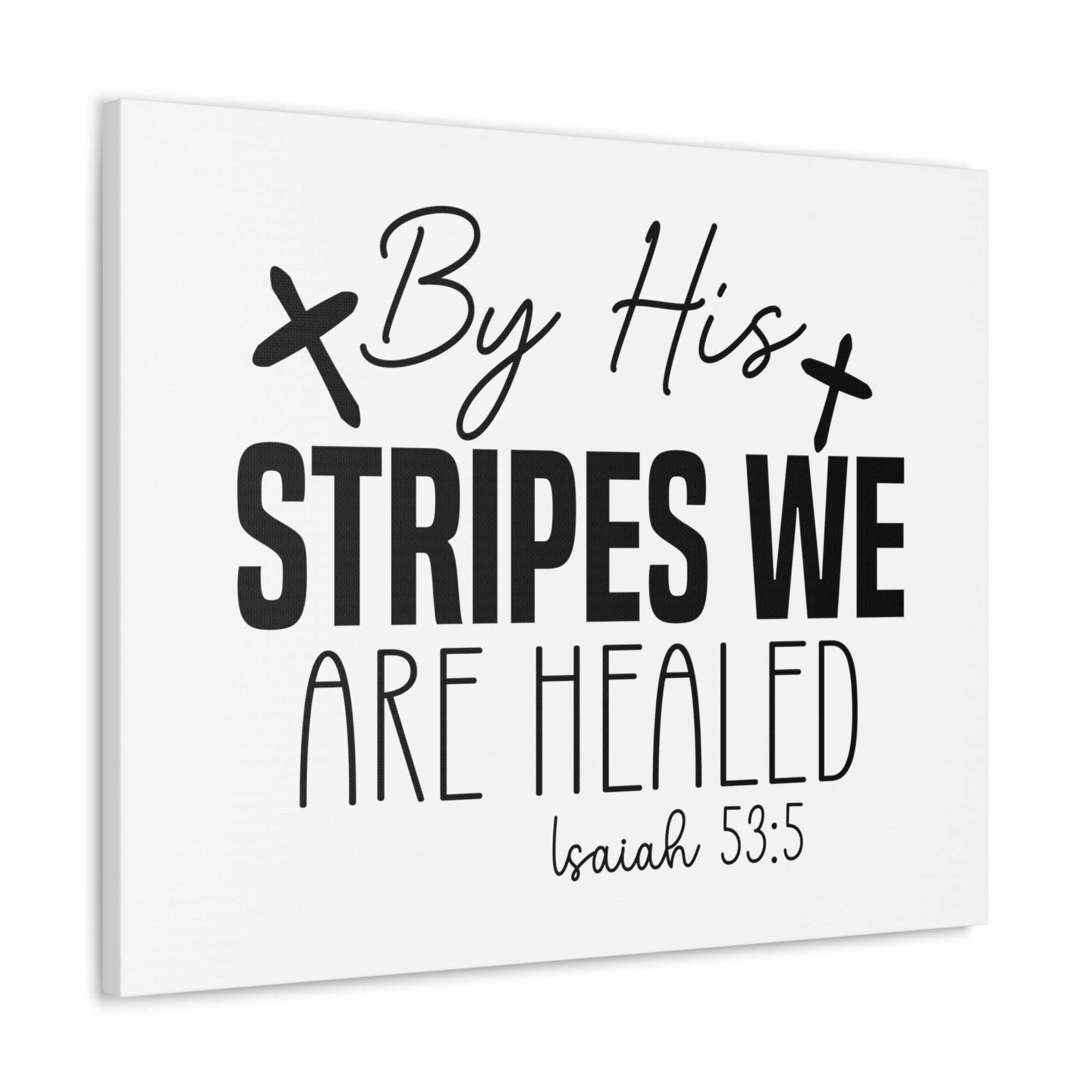 Scripture Walls Isaiah 53:5 By His Stripes Cross Bible Verse Canvas Christian Wall Art Ready to Hang Unframed-Express Your Love Gifts