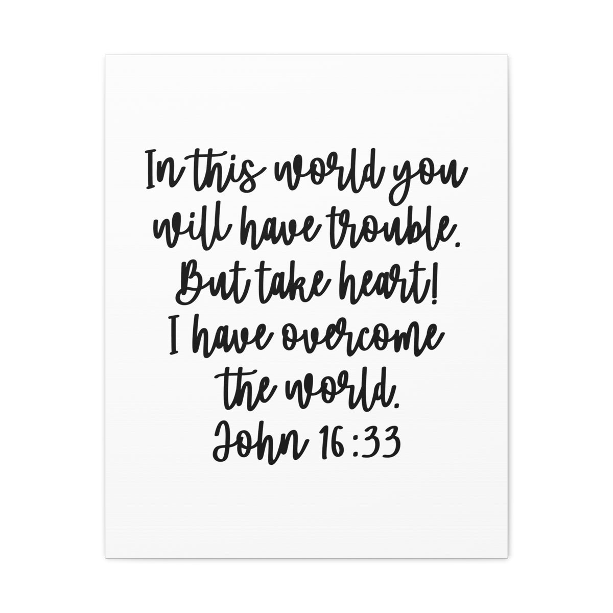 Scripture Walls John 16:13 But Take Heart Bible Verse Canvas Christian Wall Art Ready to Hang Unframed-Express Your Love Gifts