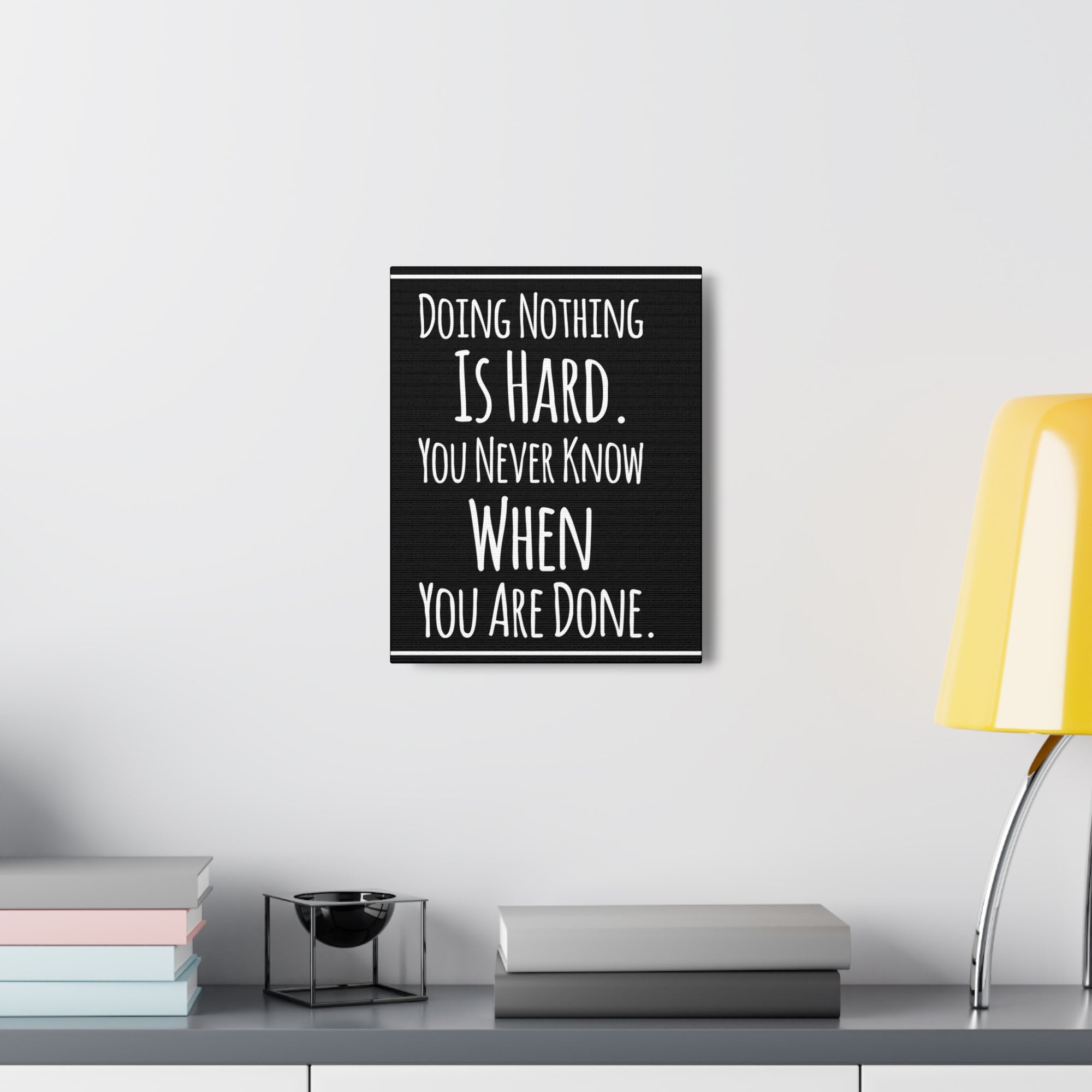 Inspirational Wall Art Doing Nothing Is Hard Motivation Wall Decor for Home Office Gym Inspiring Success Quote Print Ready to Hang-Express Your Love Gifts