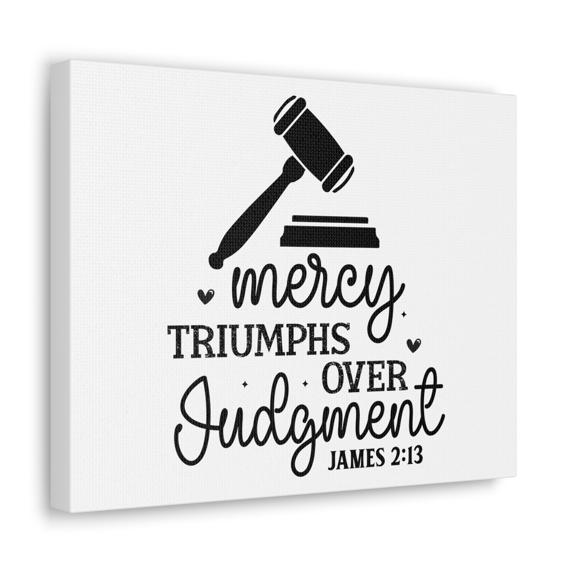 Scripture Walls James 2:13 Mercy Triumphs Over Judgment Bible Verse Canvas Christian Wall Art Ready to Hang Unframed-Express Your Love Gifts