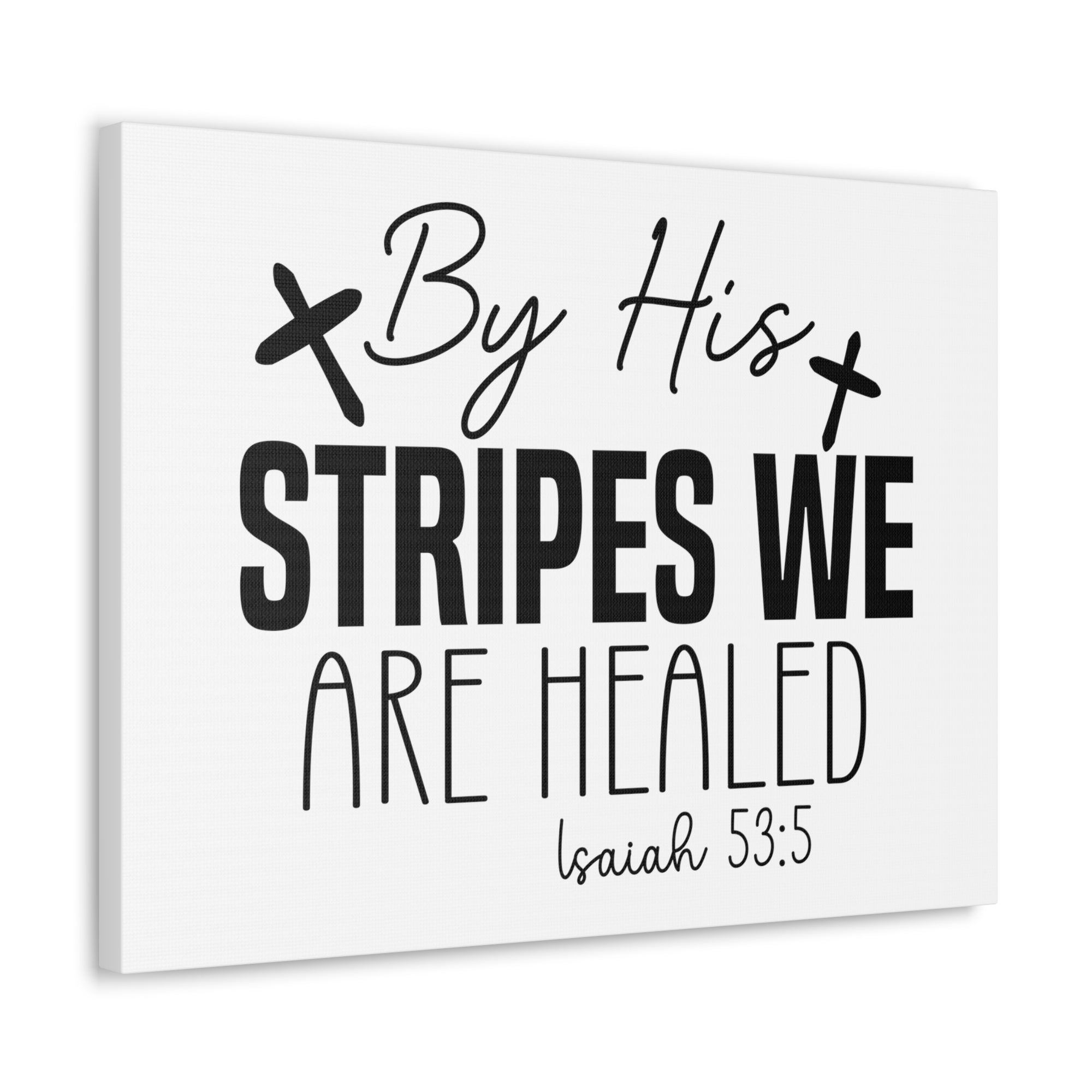 Scripture Walls Isaiah 53:5 By His Stripes Cross Bible Verse Canvas Christian Wall Art Ready to Hang Unframed-Express Your Love Gifts