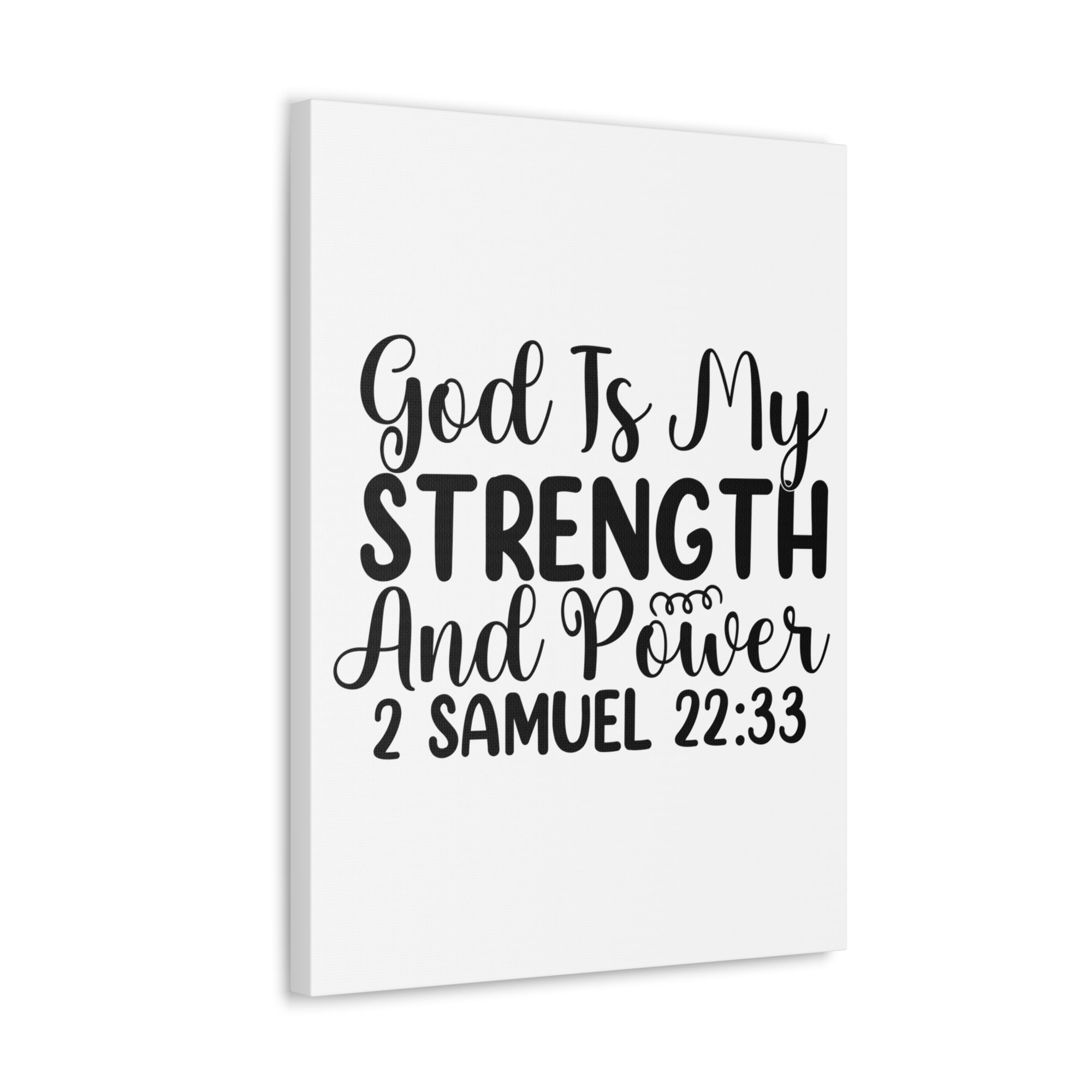 Scripture Walls 2 Samuel 22:33 God is My Strength Bible Verse Canvas Christian Wall Art Ready to Hang Unframed-Express Your Love Gifts