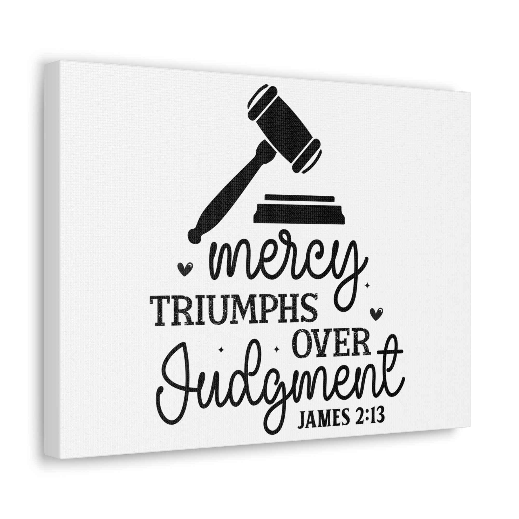 Scripture Walls James 2:13 Mercy Triumphs Over Judgment Bible Verse Canvas Christian Wall Art Ready to Hang Unframed-Express Your Love Gifts