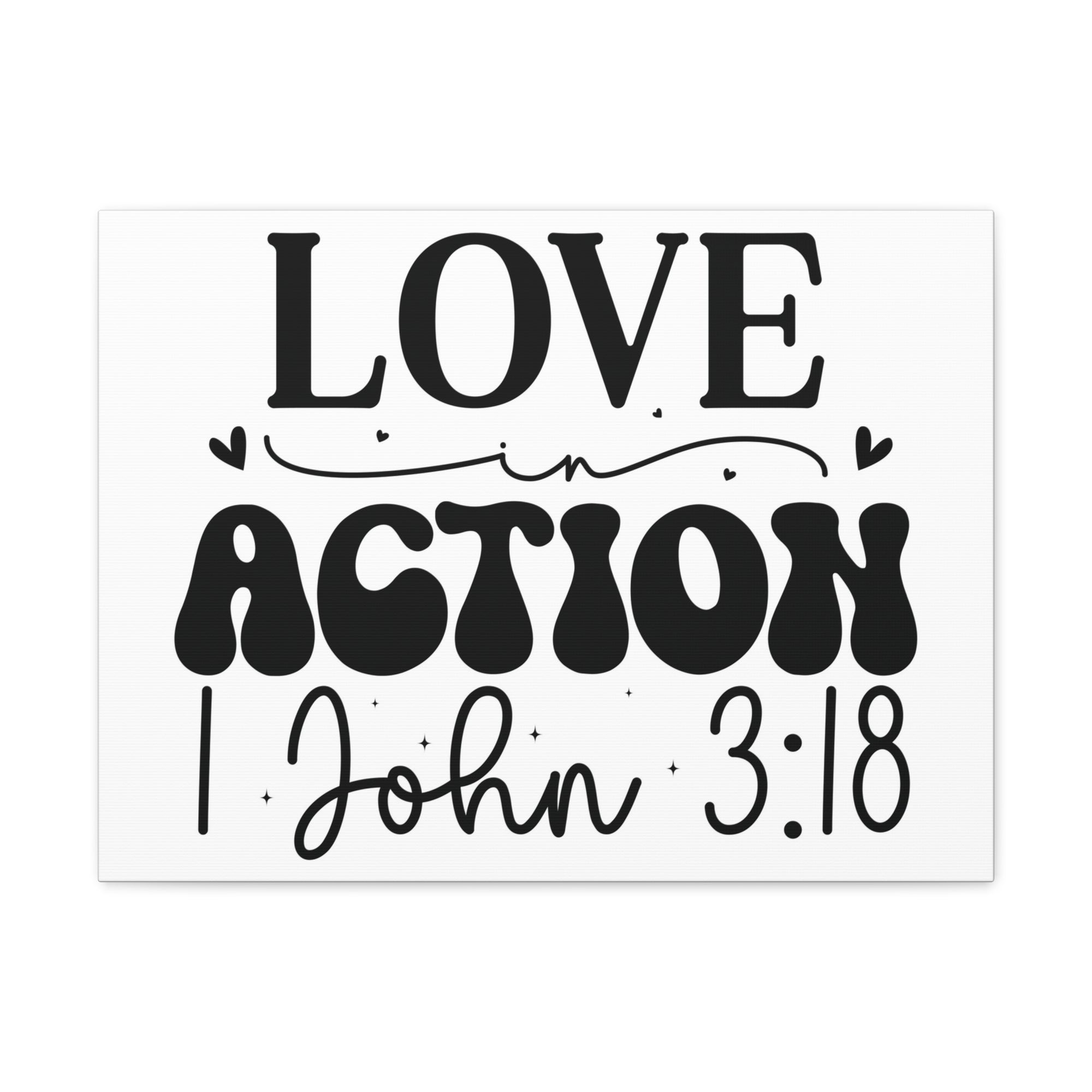 Scripture Walls 1 John 3:18 His Love in Action Bible Verse Canvas Christian Wall Art Ready to Hang Unframed-Express Your Love Gifts