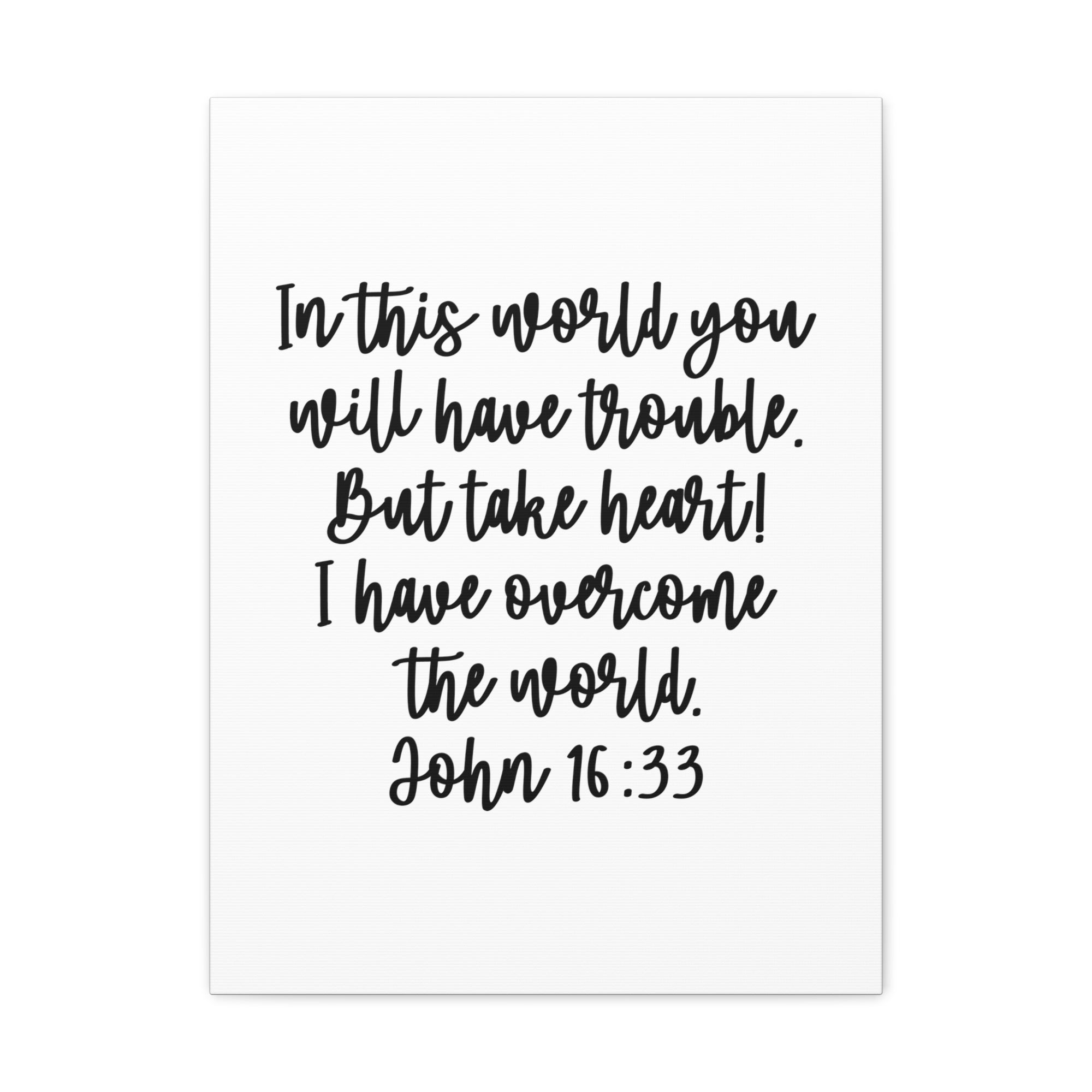 Scripture Walls John 16:13 But Take Heart Bible Verse Canvas Christian Wall Art Ready to Hang Unframed-Express Your Love Gifts