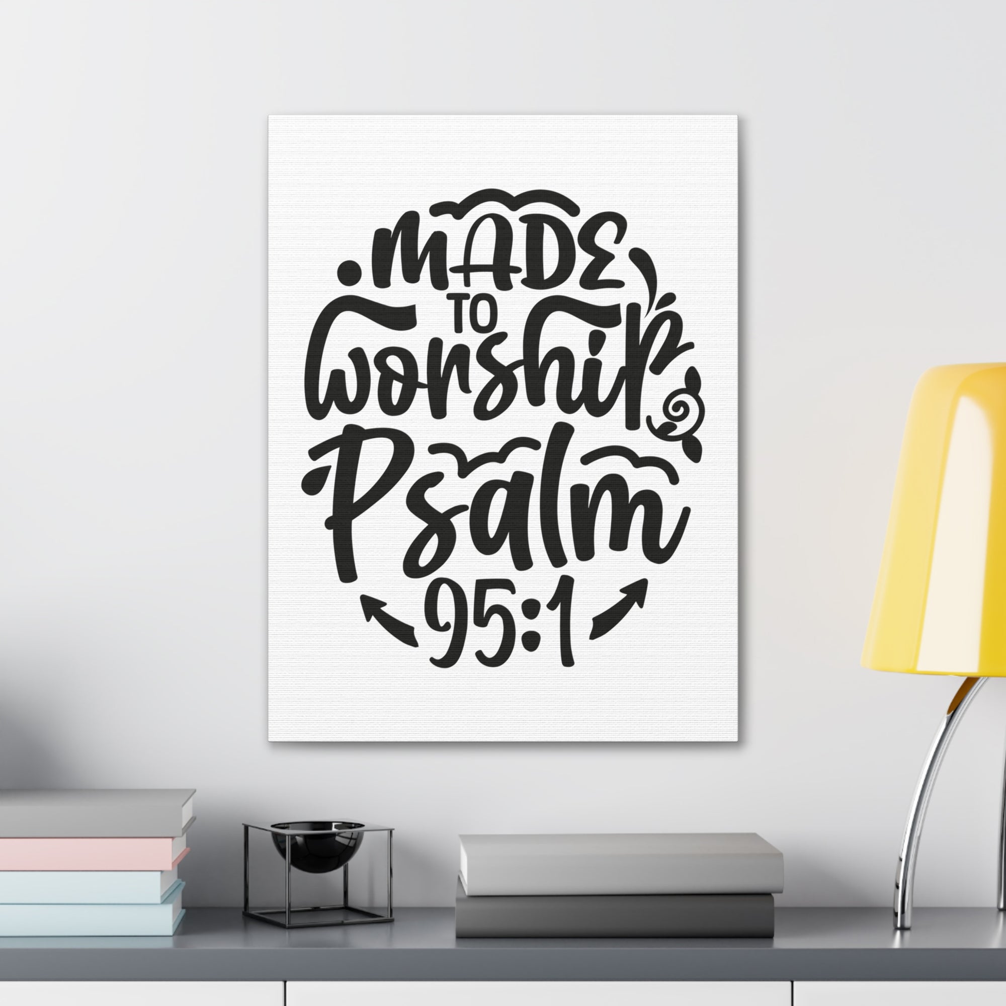 Scripture Walls Psalm 95:1 Made to Worship Bible Verse Canvas Christian Wall Art Ready to Hang Unframed-Express Your Love Gifts