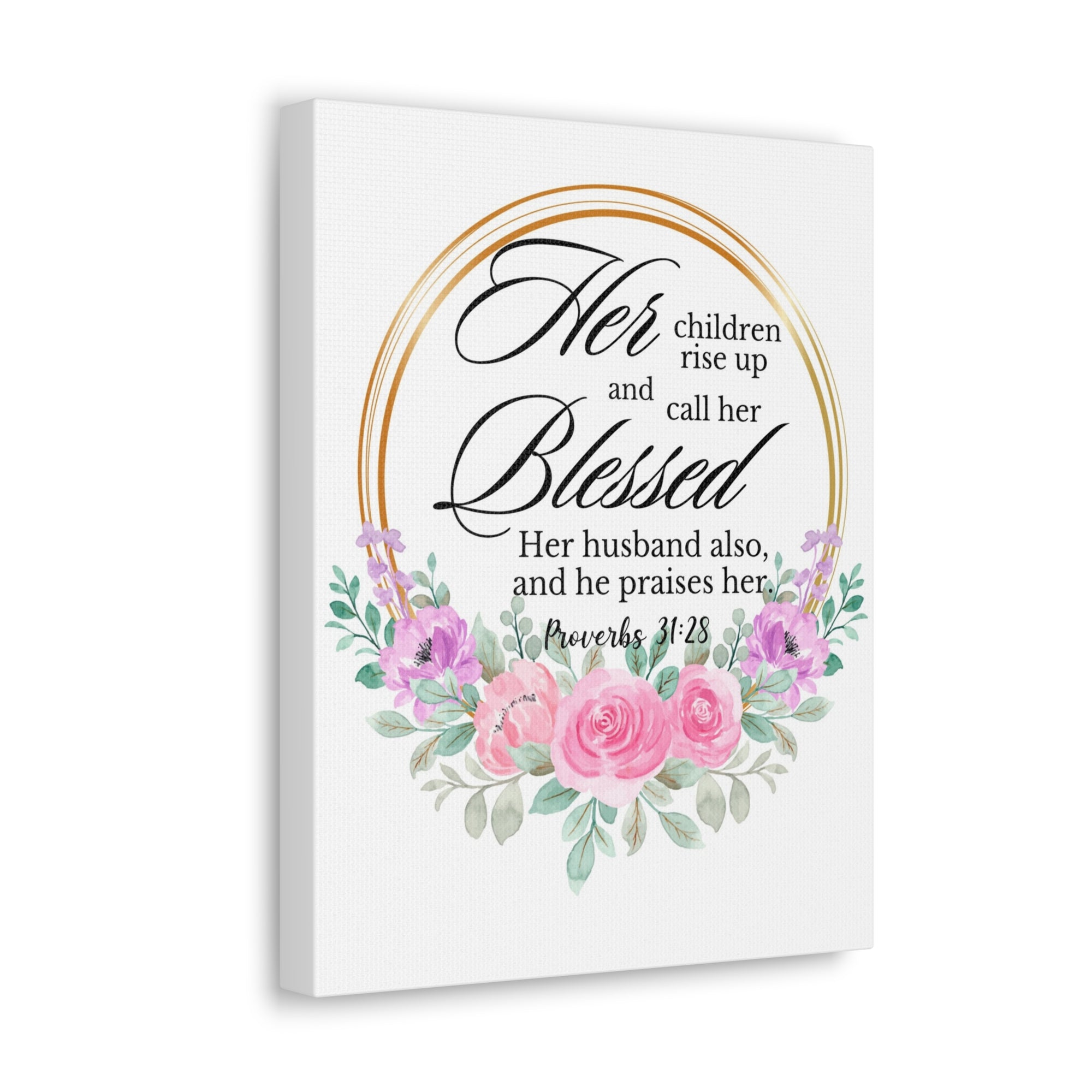 Scripture Walls Proverbs 31:28 She is Blessed Floral Bible Verse Canvas Christian Wall Art Ready to Hang Unframed-Express Your Love Gifts