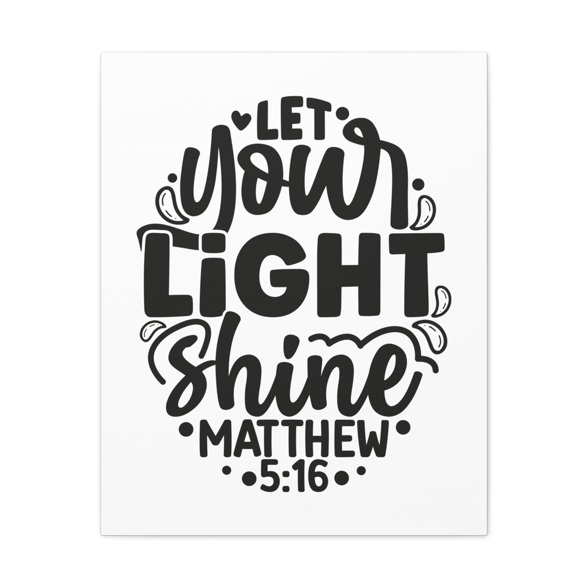 Scripture Walls Matthew 5:16 Let Your Light Shine Bible Verse Canvas Christian Wall Art Ready to Hang Unframed-Express Your Love Gifts