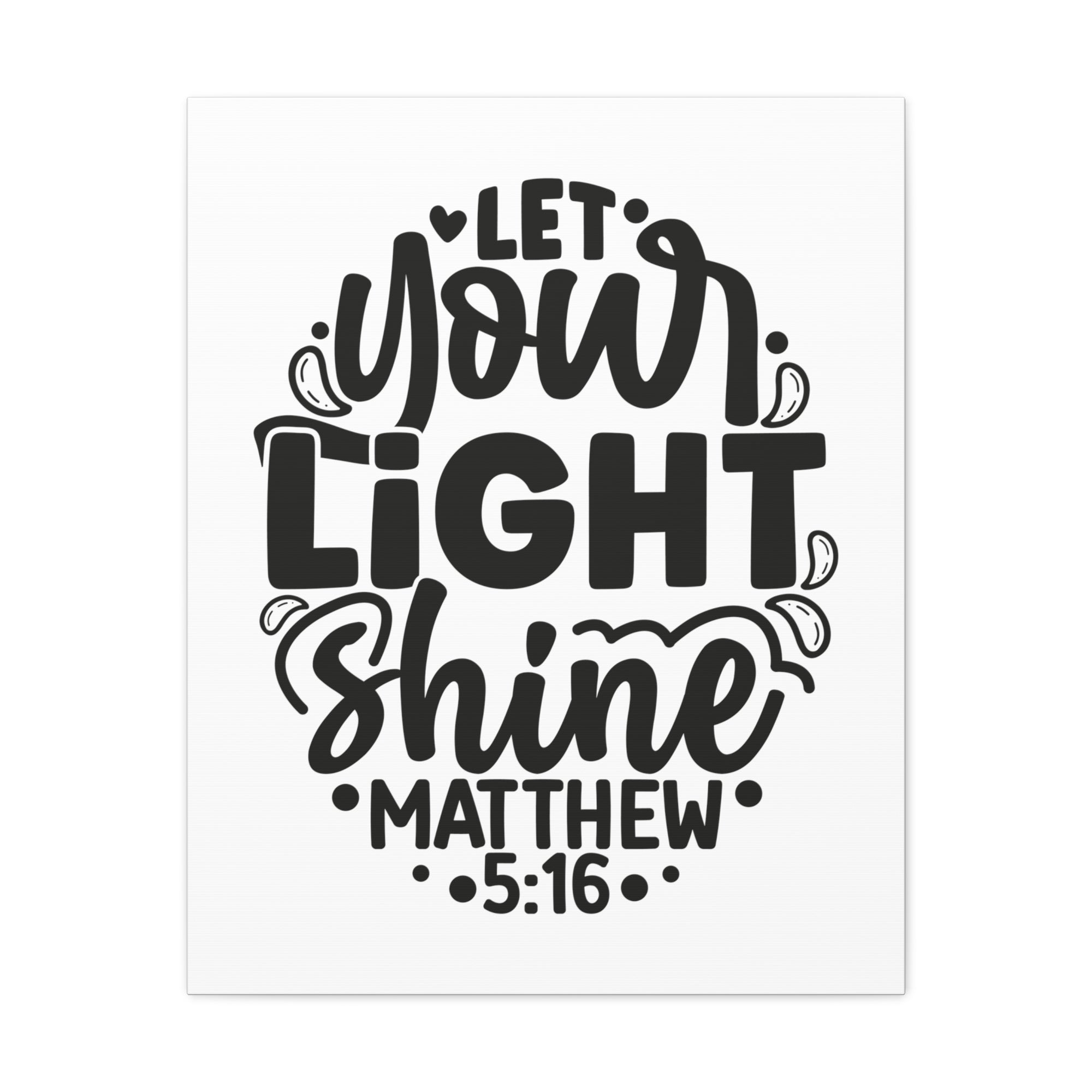 Scripture Walls Matthew 5:16 Let Your Light Shine Bible Verse Canvas Christian Wall Art Ready to Hang Unframed-Express Your Love Gifts