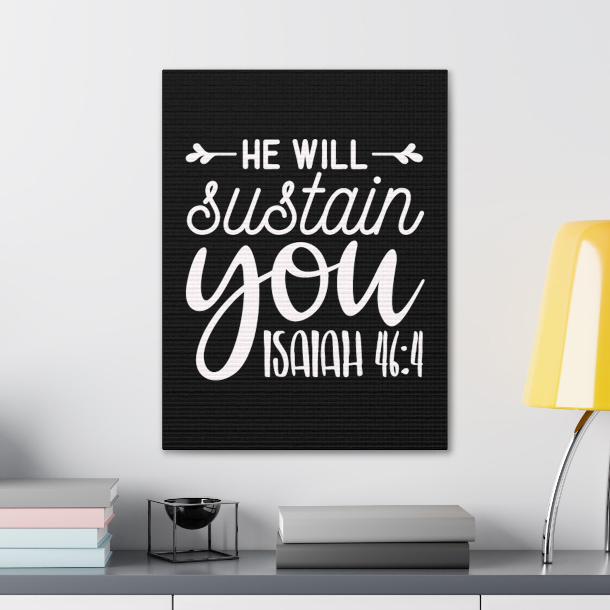 Scripture Walls Isaiah 46:4 He Will Sustain You Bible Verse Canvas Christian Wall Art Ready to Hang Unframed-Express Your Love Gifts