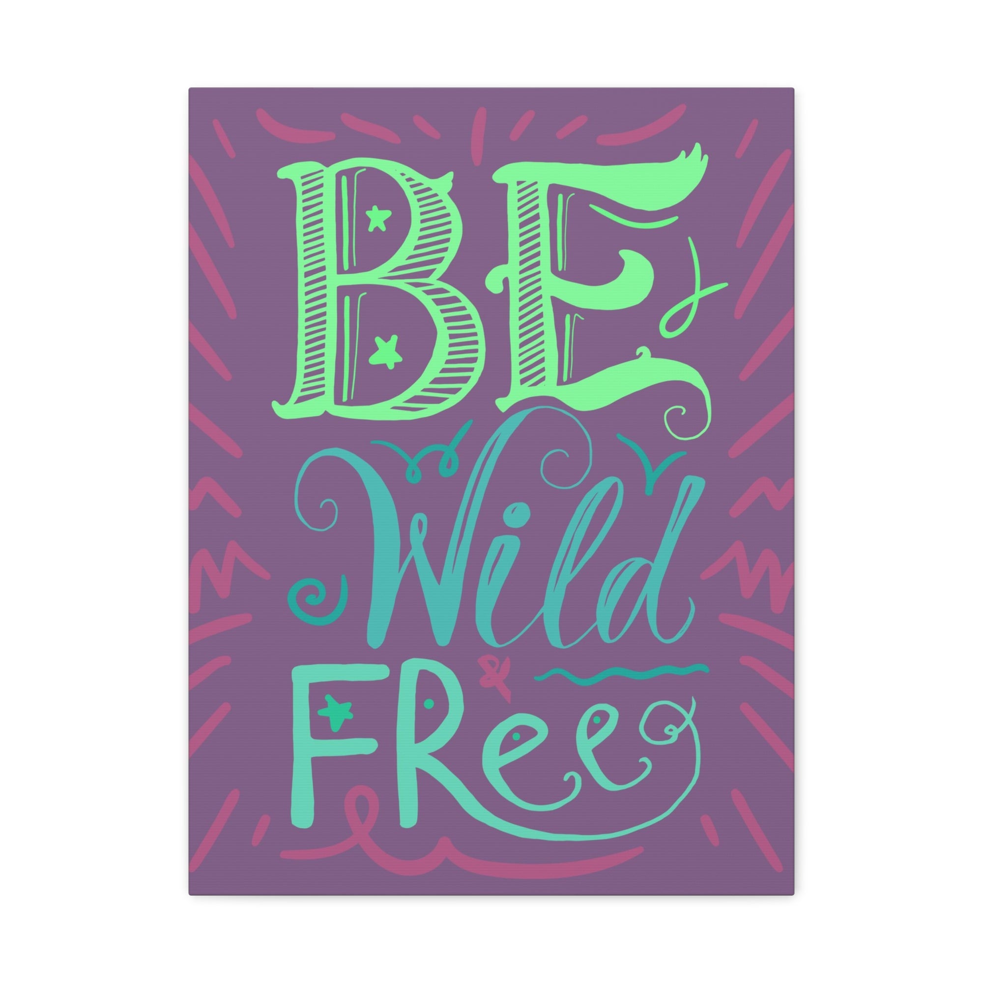 Be Wild And Free Purple Background Inspirational Canvas Wall Art for Home Decor Ready-to-Hang-Express Your Love Gifts