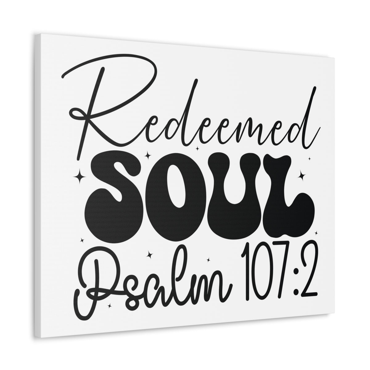 Scripture Walls Psalm 107:2 I am a Redeemed Soul Bible Verse Canvas Christian Wall Art Ready to Hang Unframed-Express Your Love Gifts