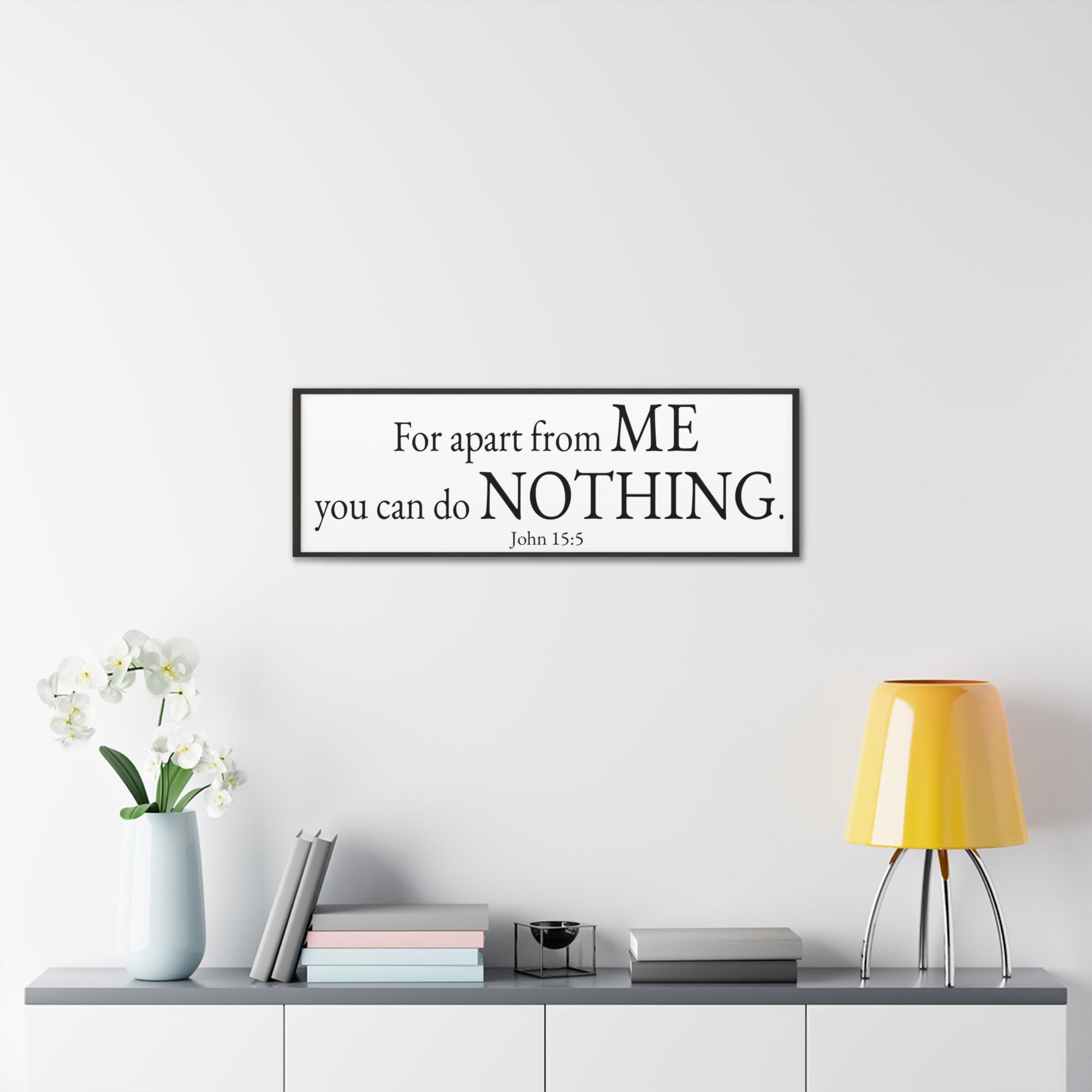 Scripture Walls John 15:5 For apart from me you can do nothing White Bible Verse Canvas Christian Wall Art Ready to Hang Unframed-Express Your Love Gifts