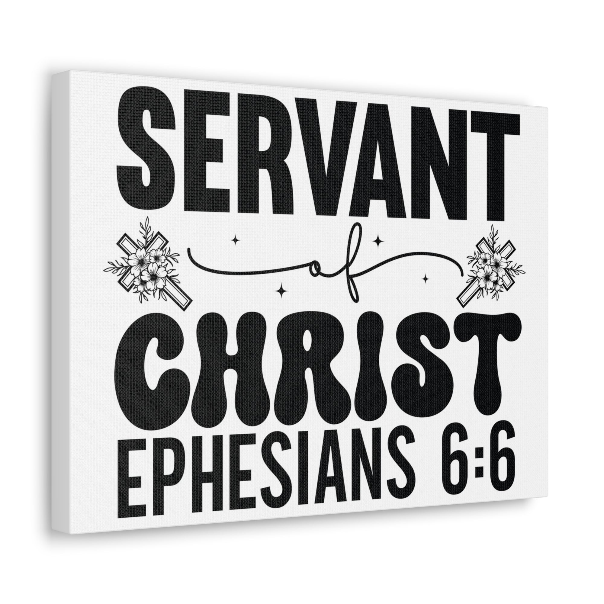 Scripture Walls Ephesians 6:6 Servant of Christ Bible Verse Canvas Christian Wall Art Ready to Hang Unframed-Express Your Love Gifts