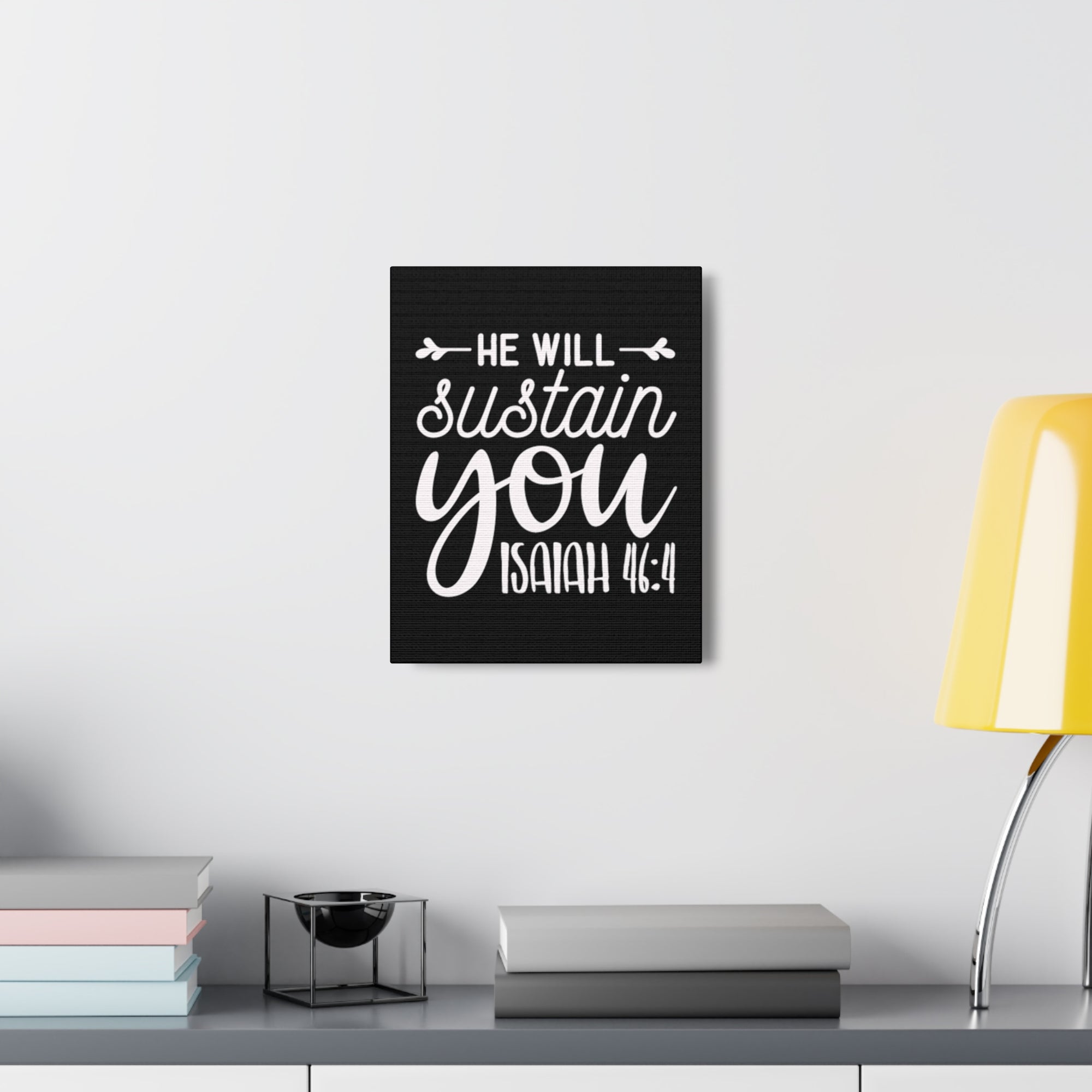 Scripture Walls Isaiah 46:4 He Will Sustain You Bible Verse Canvas Christian Wall Art Ready to Hang Unframed-Express Your Love Gifts