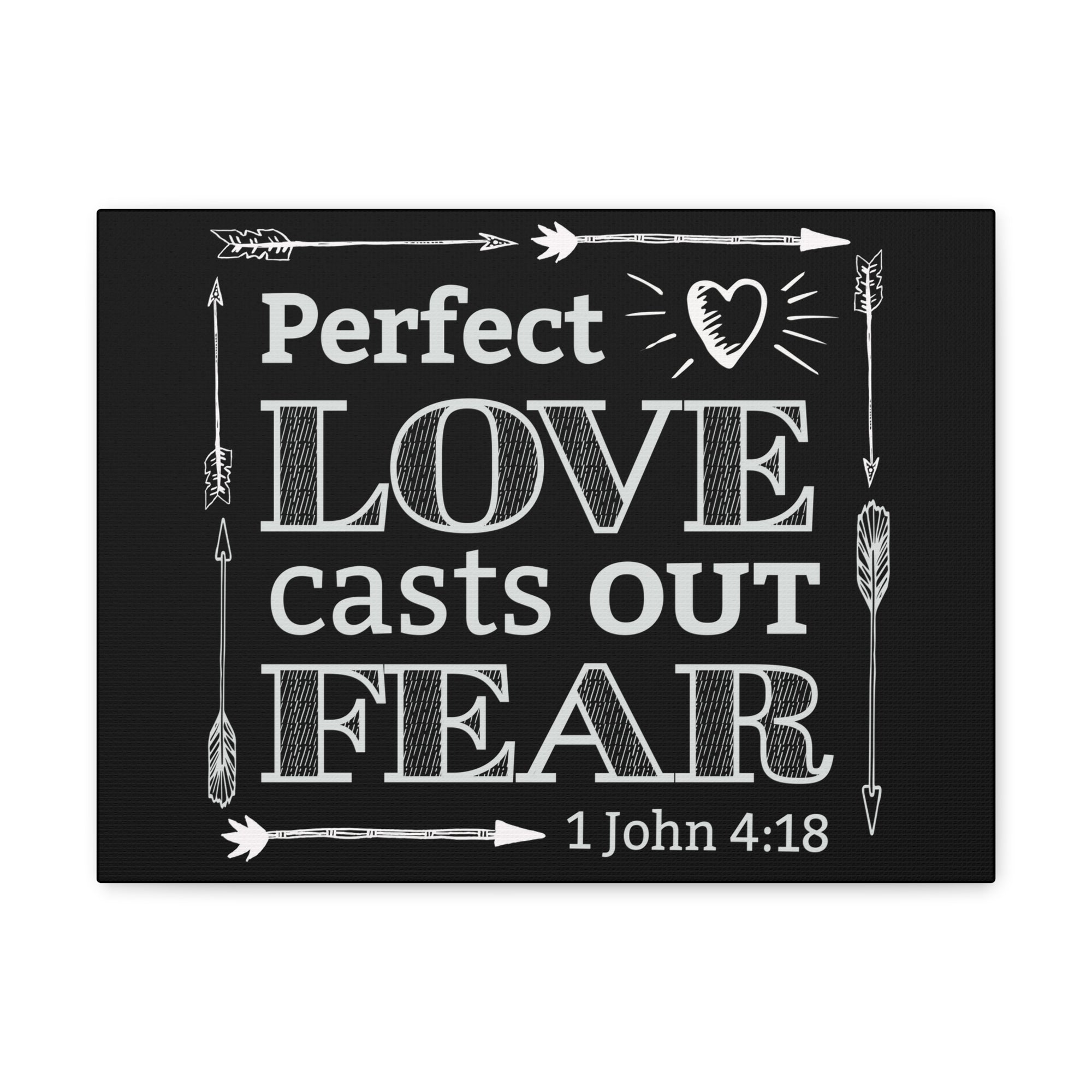 Scripture Walls Love Casts Out Fear 1 John 4:18 Bible Verse Canvas Christian Wall Art Ready to Hang-Express Your Love Gifts