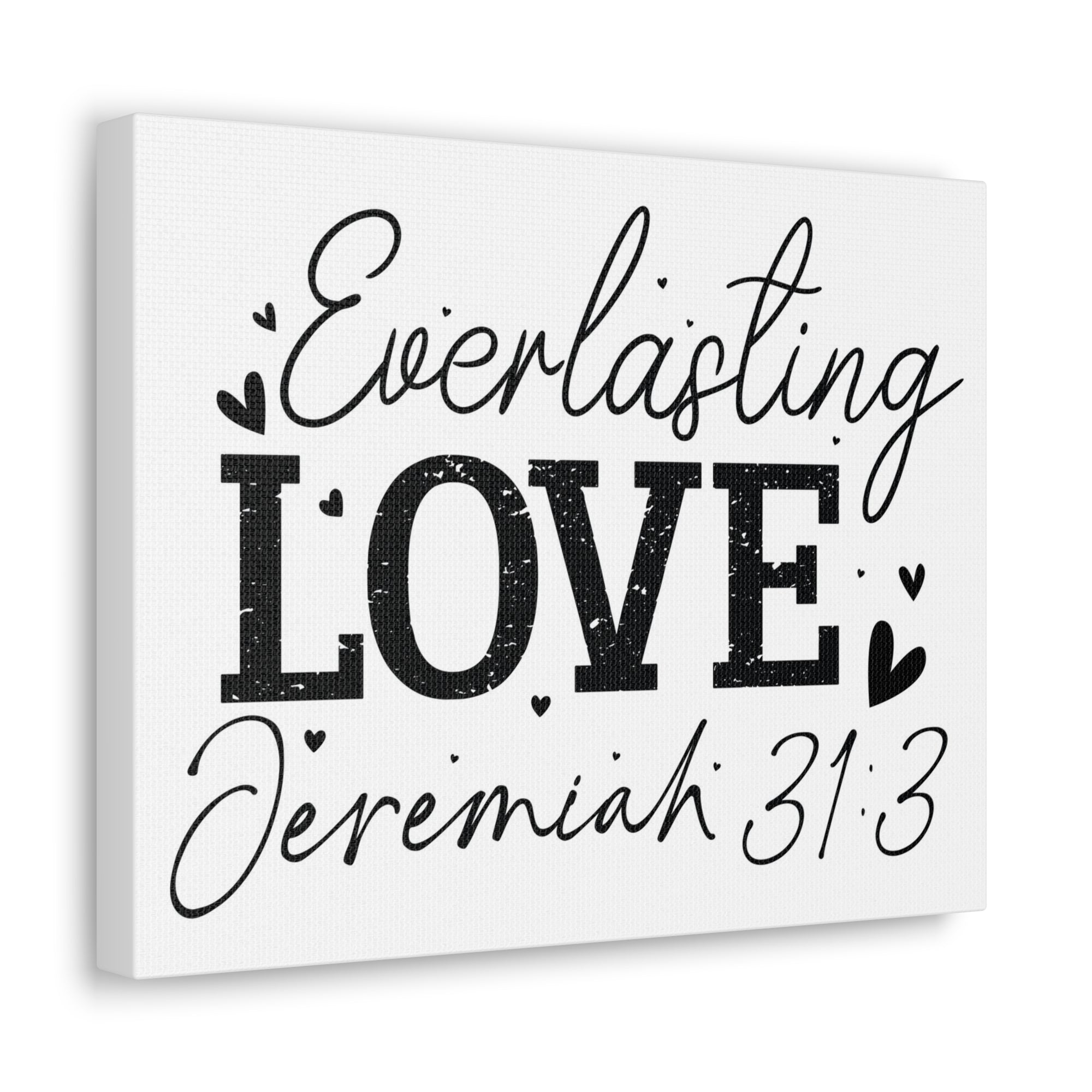 Scripture Walls Jeremiah 31:3 An Everlasting Love Bible Verse Canvas Christian Wall Art Ready to Hang Unframed-Express Your Love Gifts