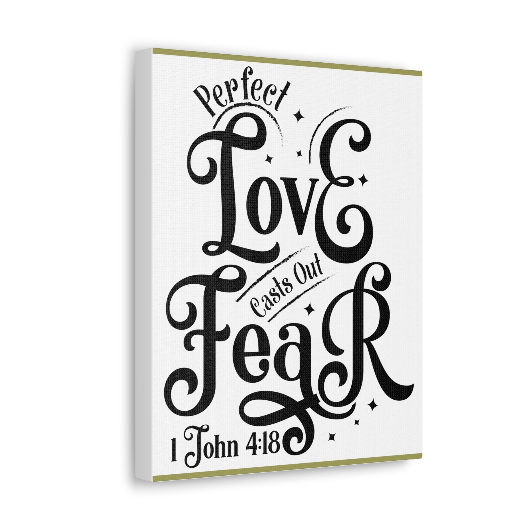 Perfect Love Casts Out fear popular | 1 John 4:18 | Bible Verse Sign | Bible Scripture Sign| Christian Sign | Christian Wall Art | 24x32 or 30x40