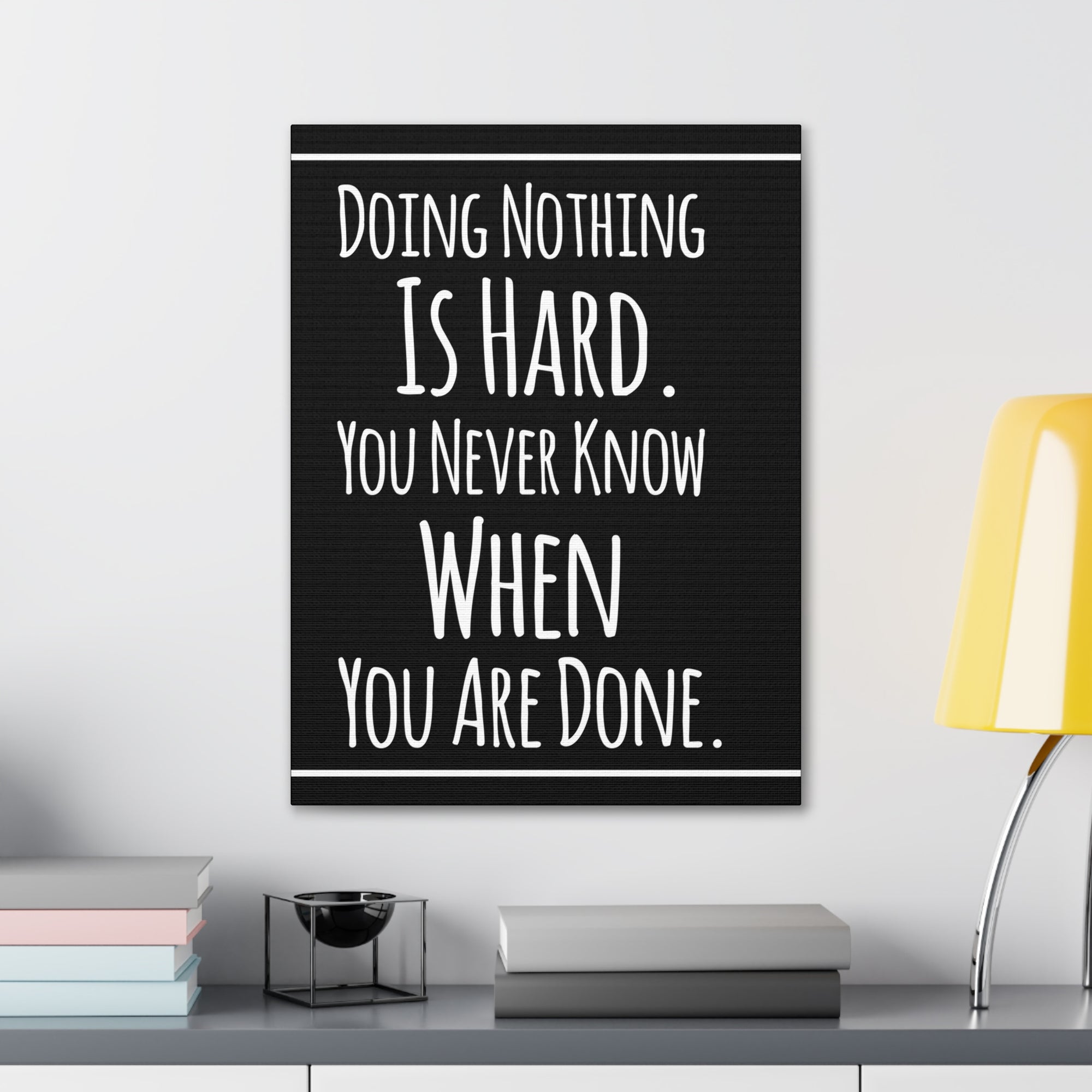 Inspirational Wall Art Doing Nothing Is Hard Motivation Wall Decor for Home Office Gym Inspiring Success Quote Print Ready to Hang-Express Your Love Gifts