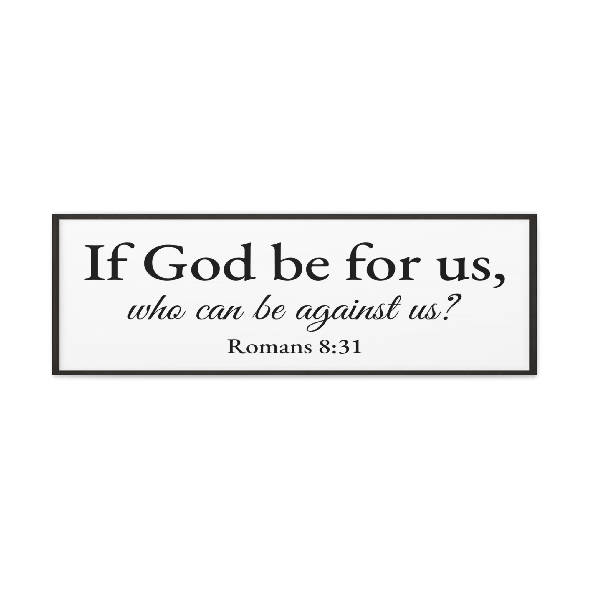 Scripture Walls Romans 8:31 White Bible Verse Canvas Christian Wall Art Ready to Hang Unframed-Express Your Love Gifts