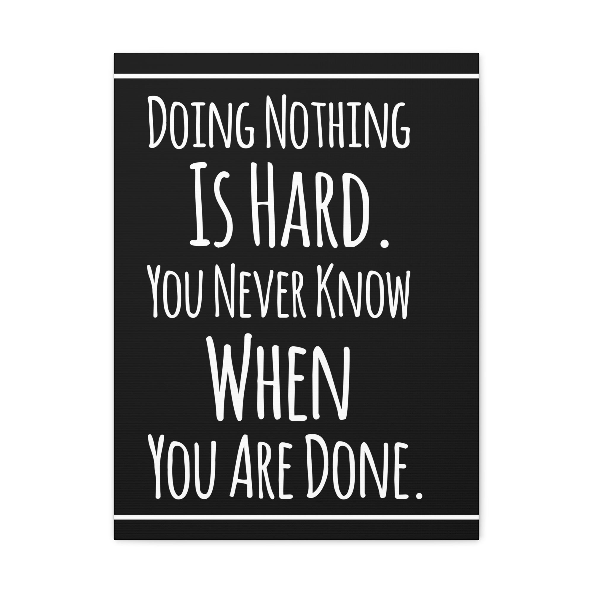 Inspirational Wall Art Doing Nothing Is Hard Motivation Wall Decor for Home Office Gym Inspiring Success Quote Print Ready to Hang-Express Your Love Gifts