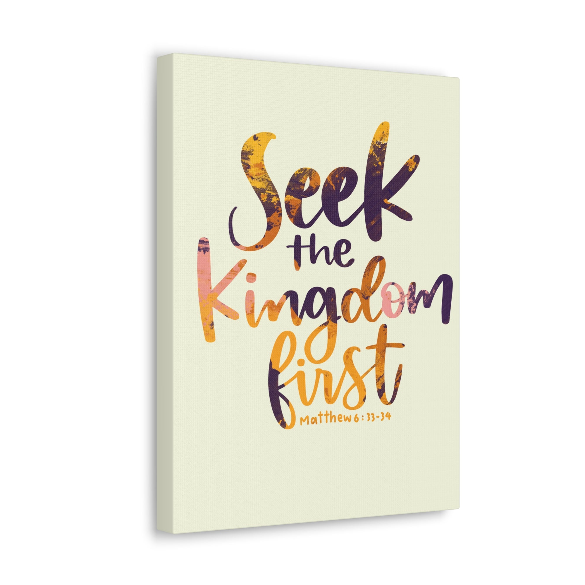 Scripture Canvas Seek The Kingdom First Matthew 6:33-34 Wall Art Bible Verse Print Ready to Hang-Express Your Love Gifts