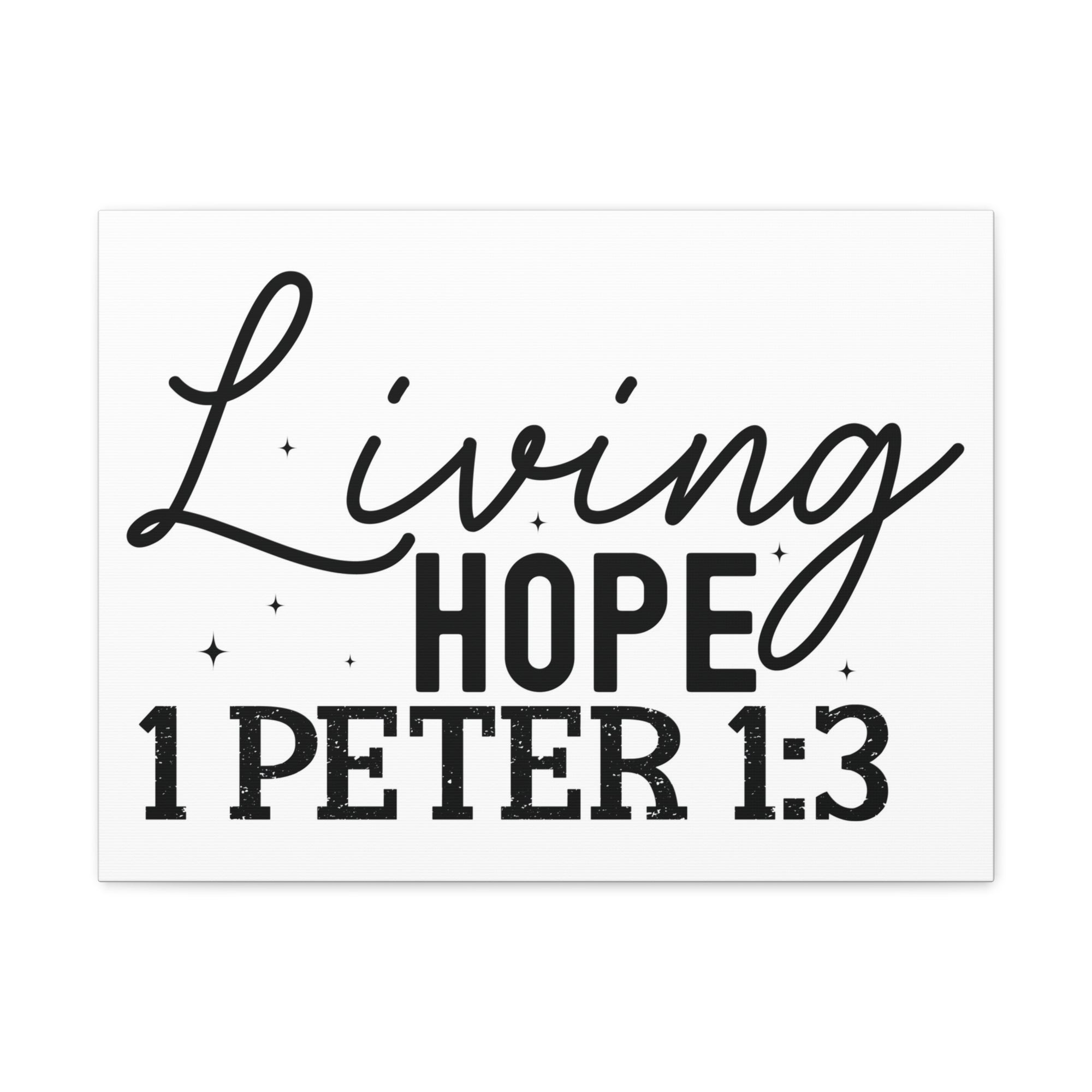 Scripture Walls 1 Peter 1:3 Our Living Hope Bible Verse Canvas Christian Wall Art Ready to Hang Unframed-Express Your Love Gifts