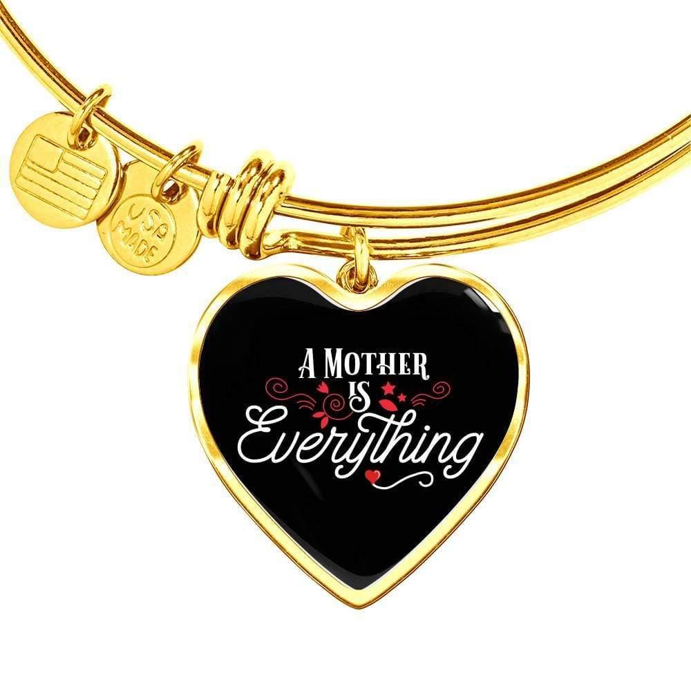 A Mother Is Everything Stainless Steel or 18k Gold Heart Bracelet Bangle - Express Your Love Gifts